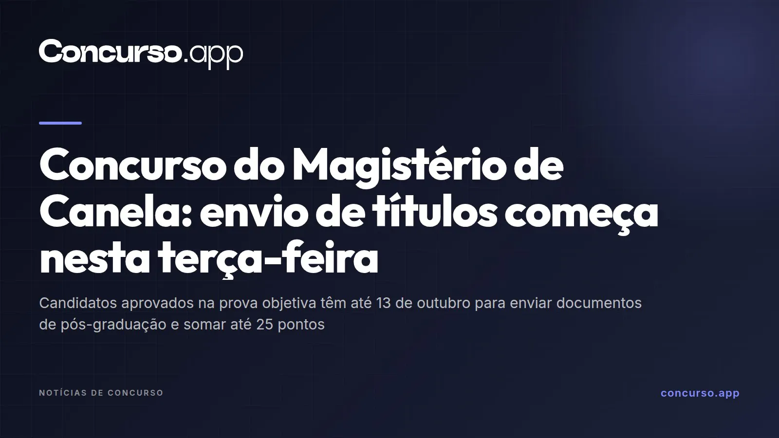 Concurso do Magistério de Canela: envio de títulos começa nesta terça-feira