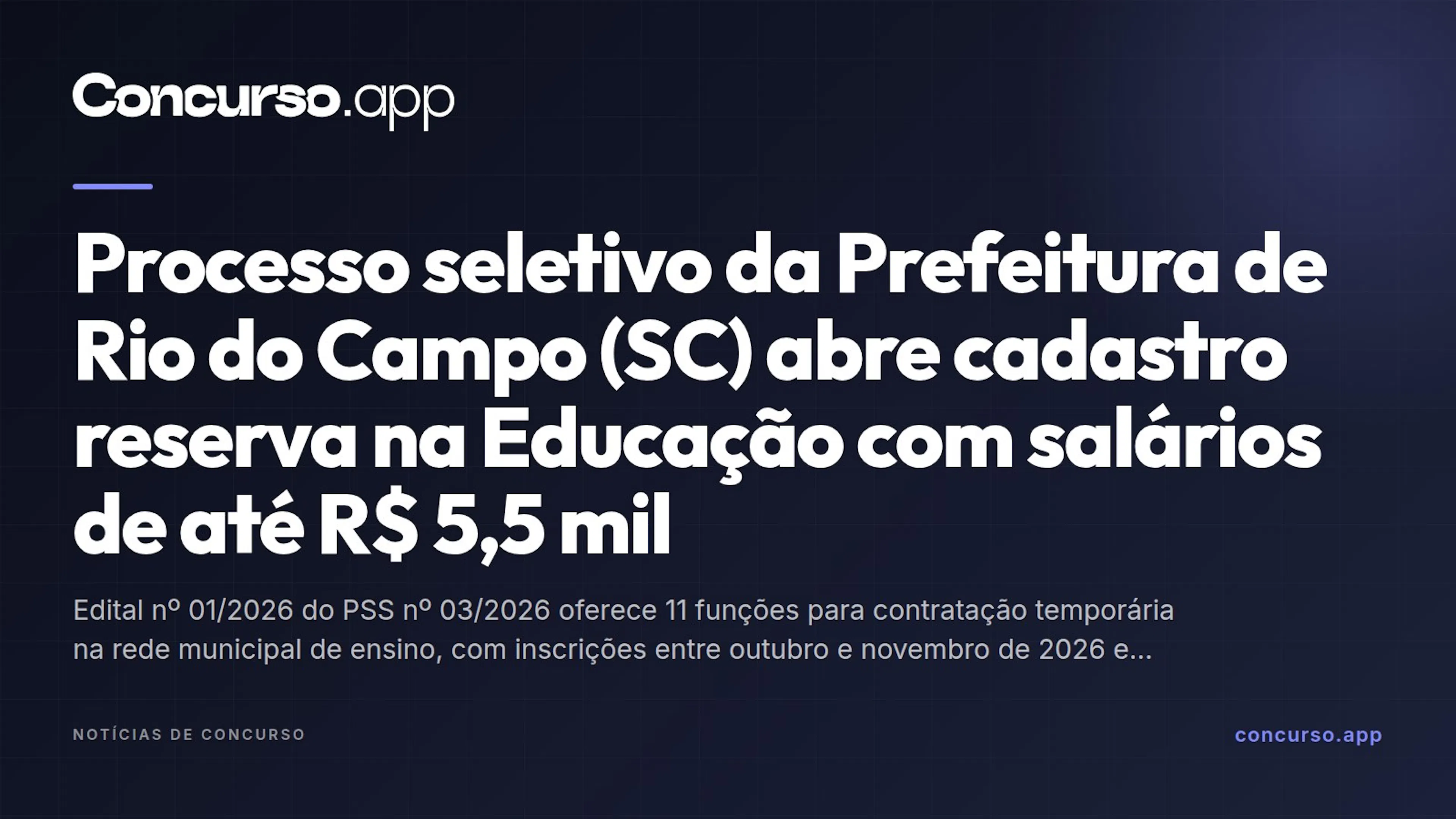Processo seletivo da Prefeitura de Rio do Campo (SC) abre cadastro reserva na Educação com salários de até R$ 5,5 mil