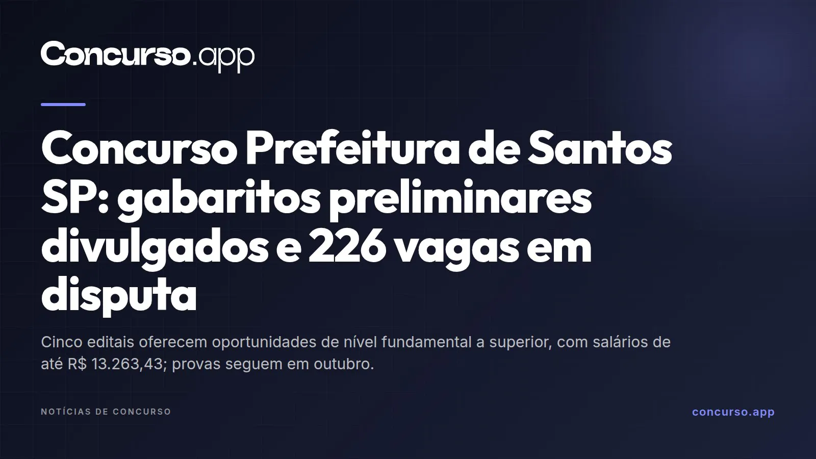 Concurso Prefeitura de Santos SP: gabaritos preliminares divulgados e 226 vagas em disputa