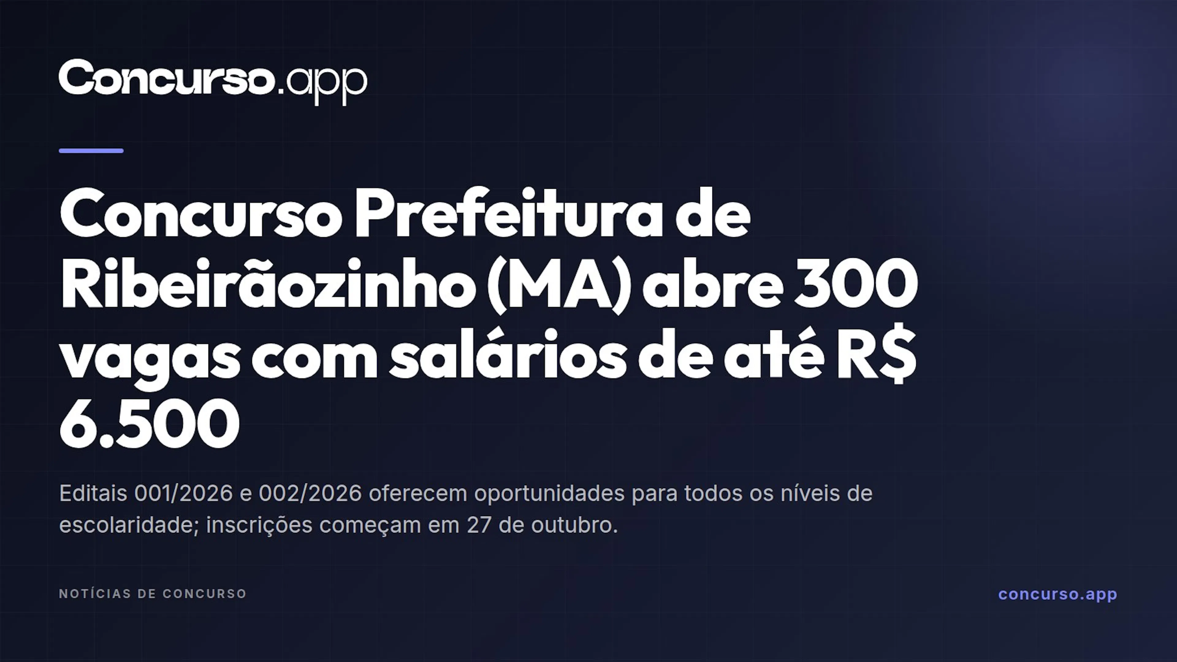 Concurso Prefeitura de Ribeirãozinho (MA) abre 300 vagas com salários de até R$ 6.500