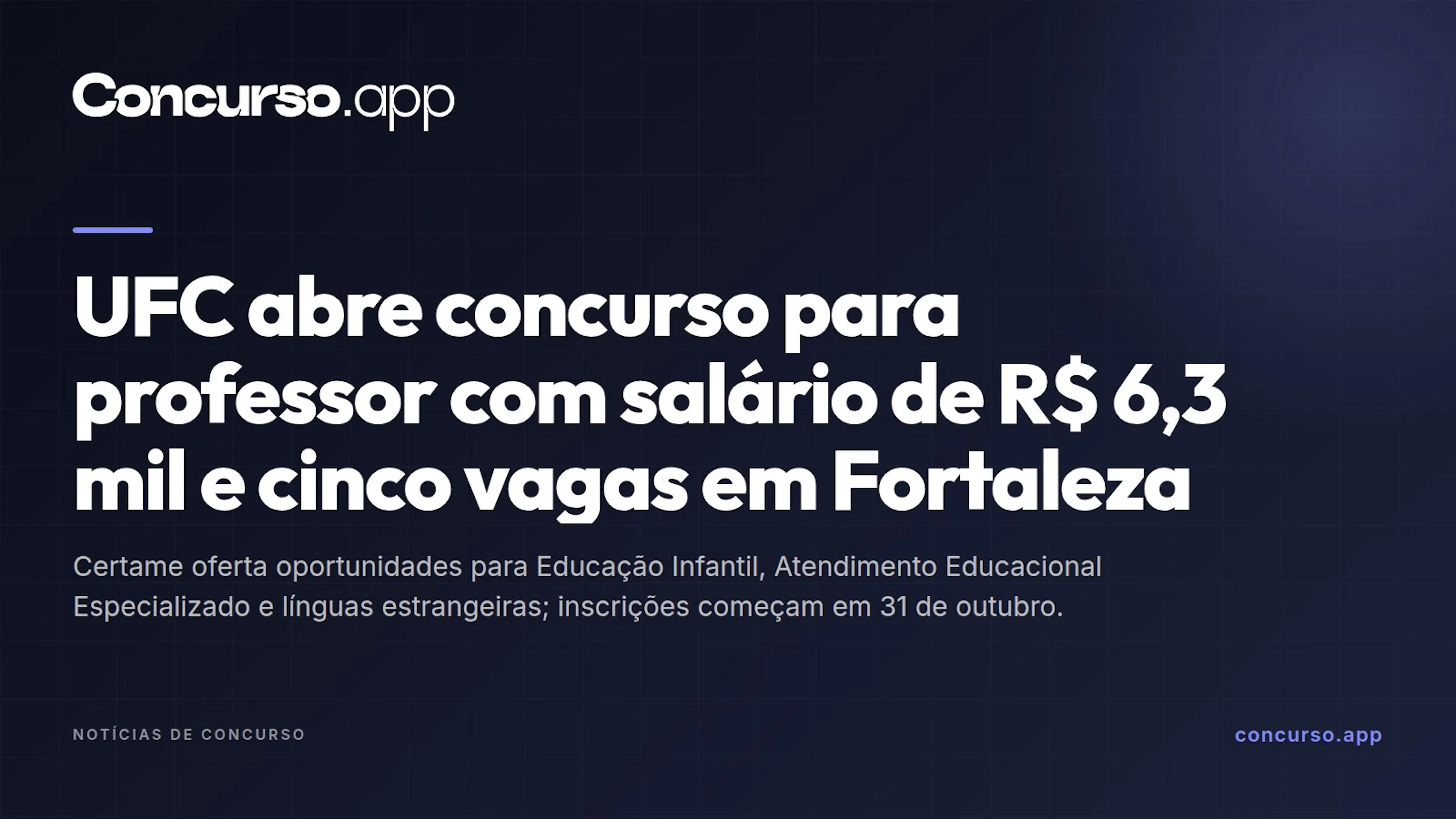 UFC abre concurso para professor com salário de R$ 6,3 mil e cinco vagas em Fortaleza