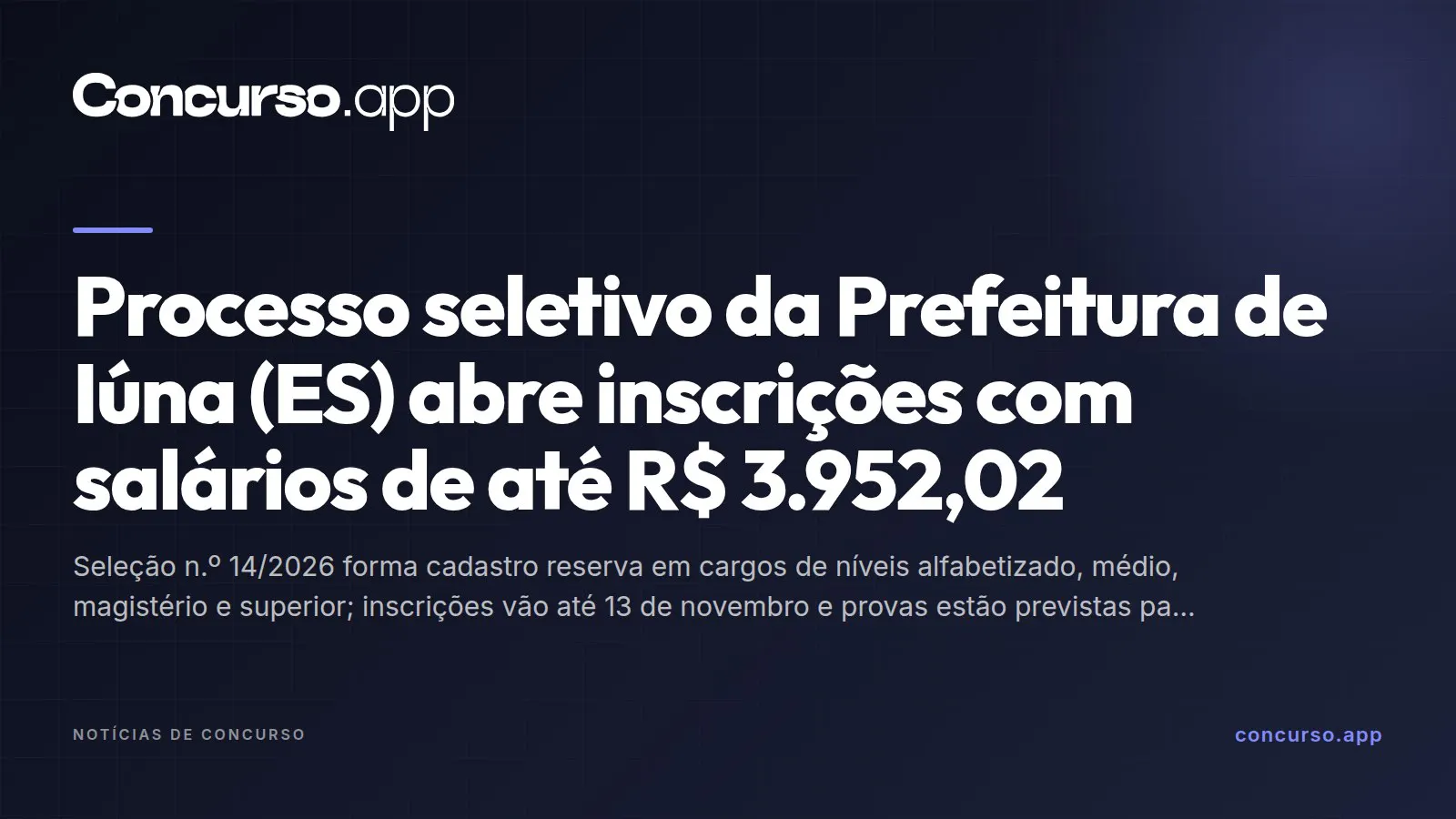 Processo seletivo da Prefeitura de Iúna (ES) abre inscrições com salários de até R$ 3.952,02