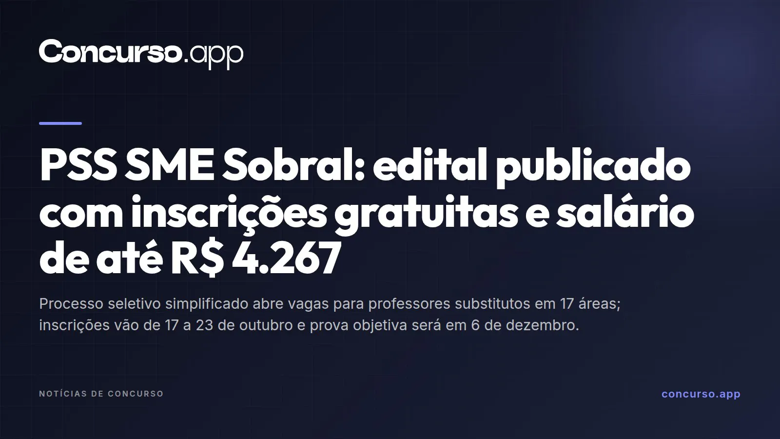 PSS SME Sobral: edital publicado com inscrições gratuitas e salário de até R$ 4.267