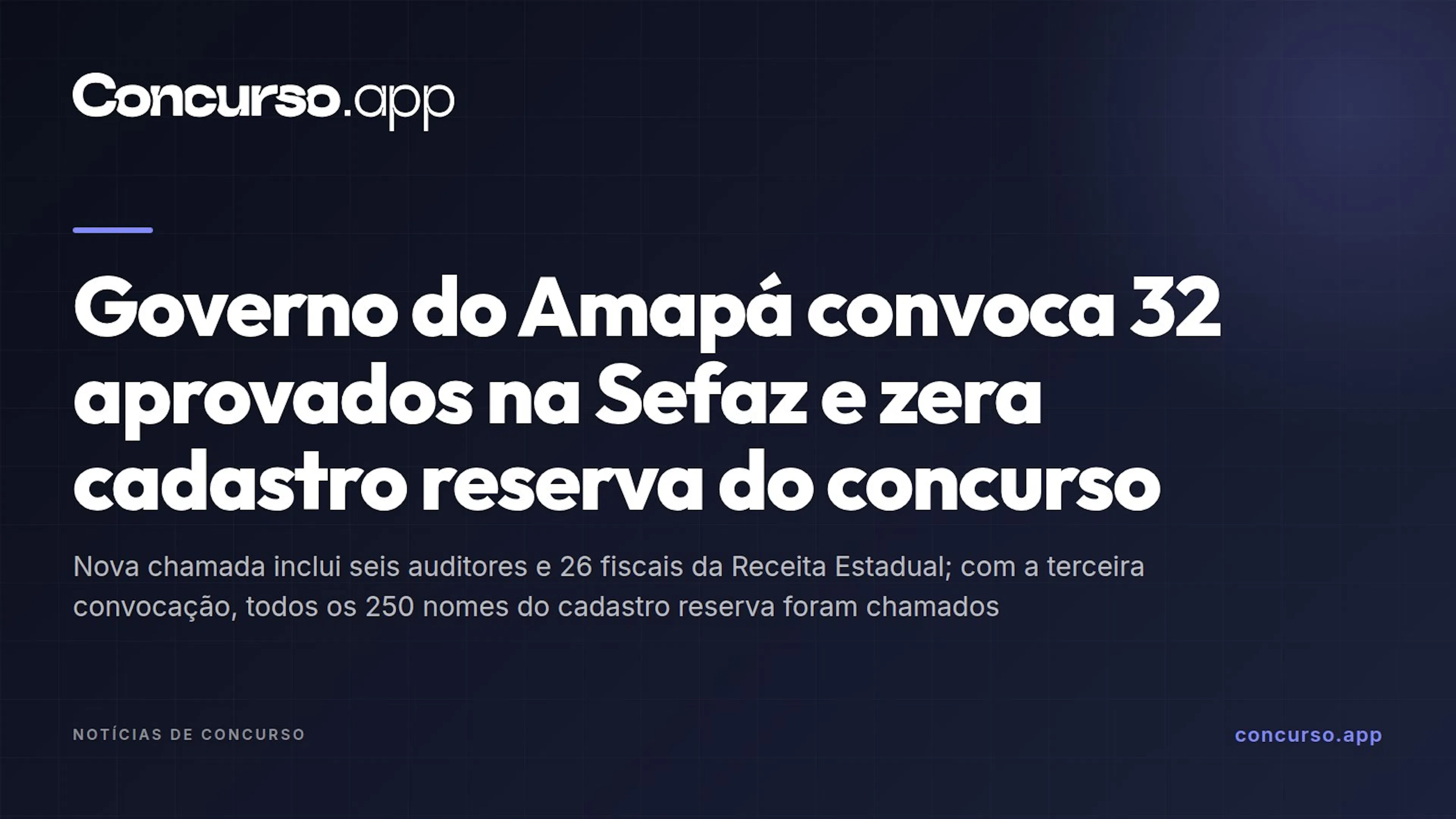 Governo do Amapá convoca 32 aprovados na Sefaz e zera cadastro reserva do concurso