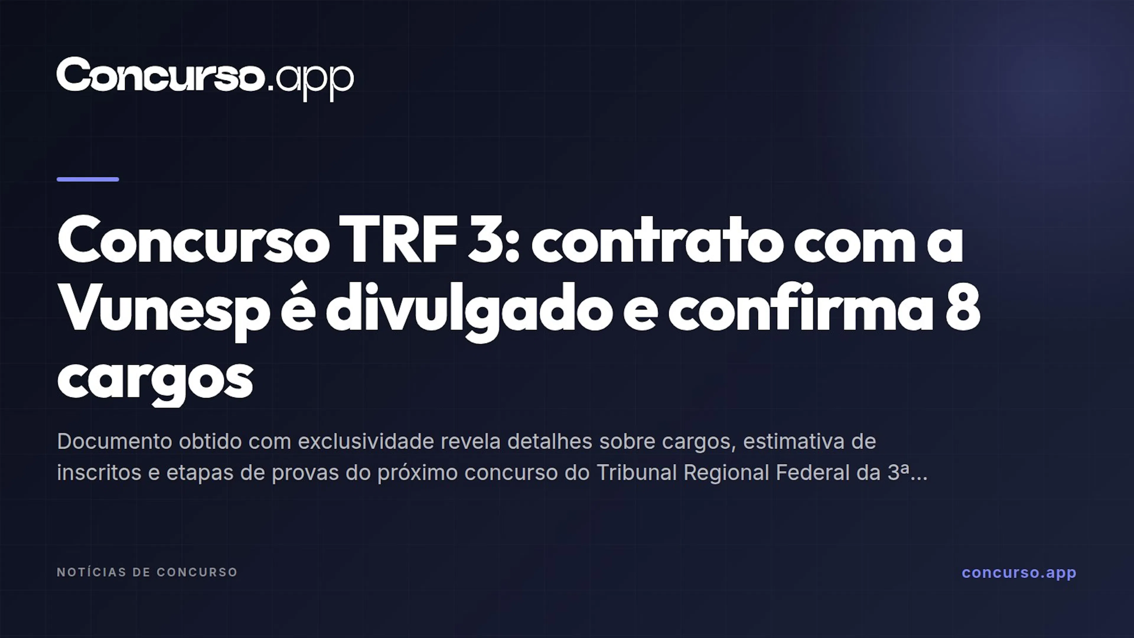 Concurso TRF 3: contrato com a Vunesp é divulgado e confirma 8 cargos