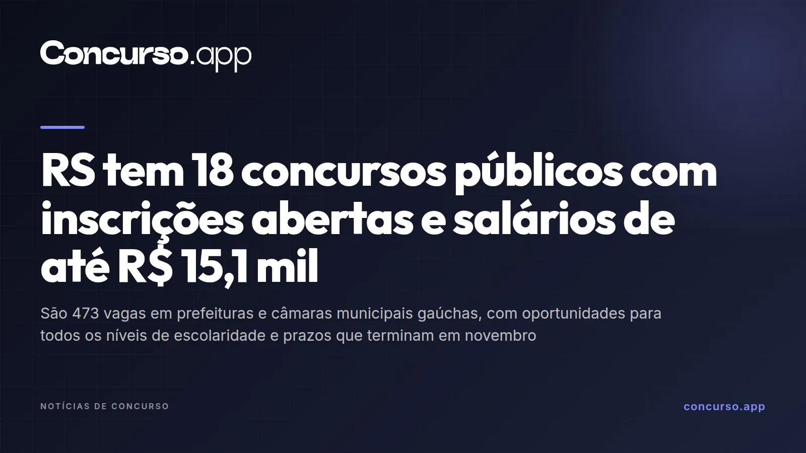 RS tem 18 concursos públicos com inscrições abertas e salários de até R$ 15,1 mil