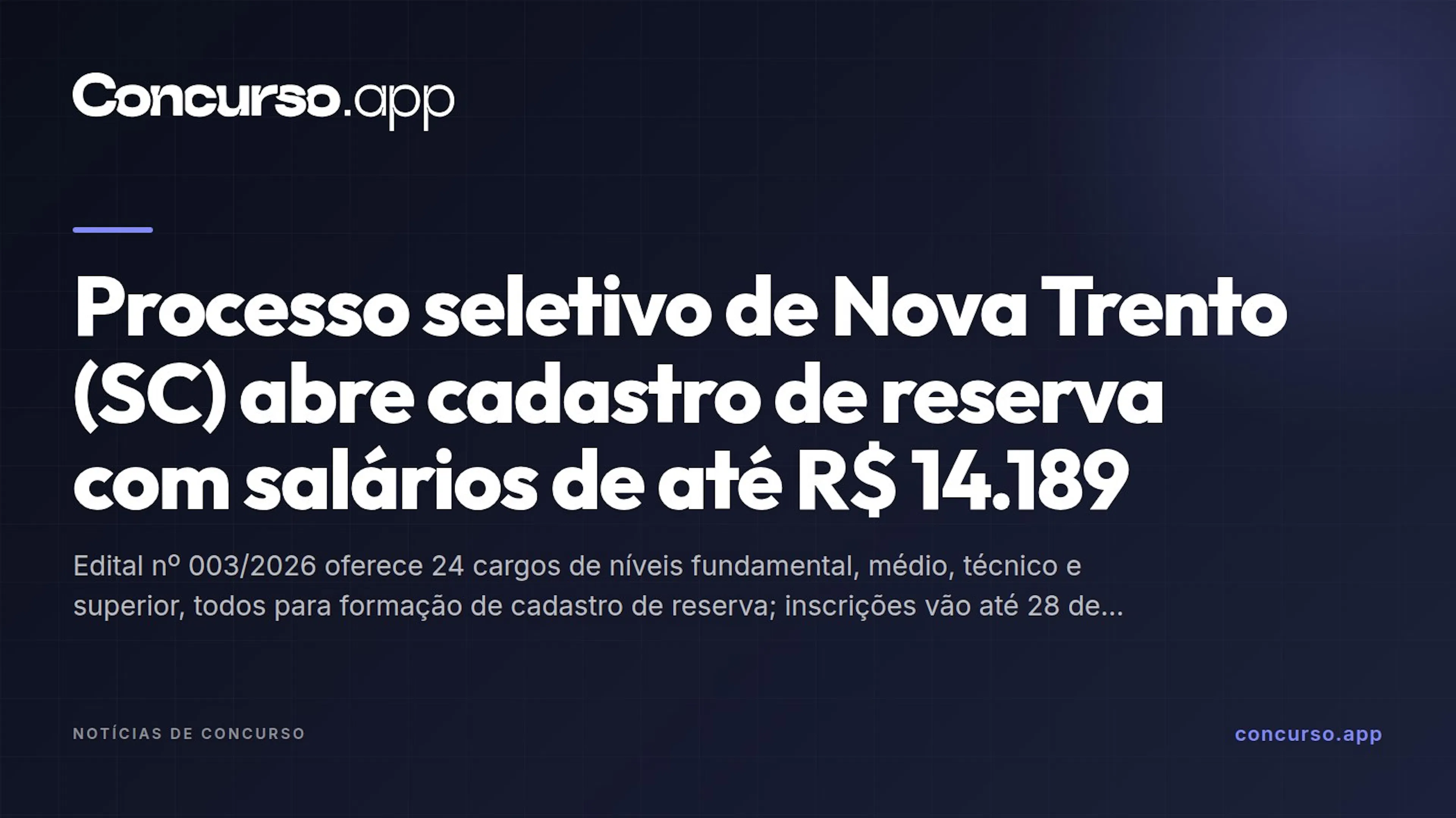 Processo seletivo de Nova Trento (SC) abre cadastro de reserva com salários de até R$ 14.189