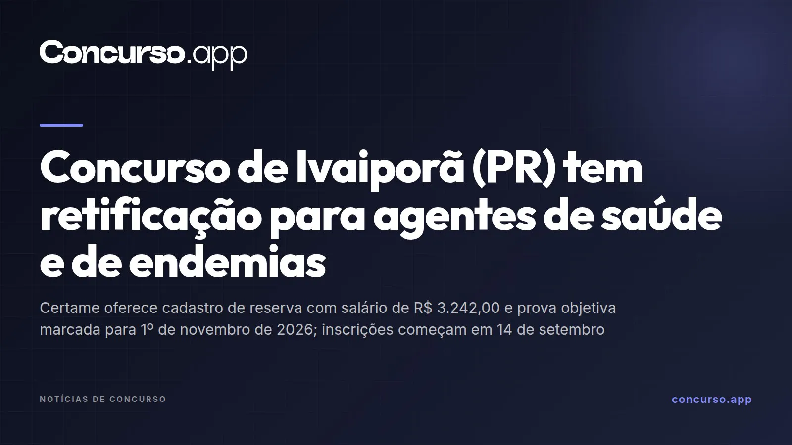 Concurso de Ivaiporã (PR) tem retificação para agentes de saúde e de endemias