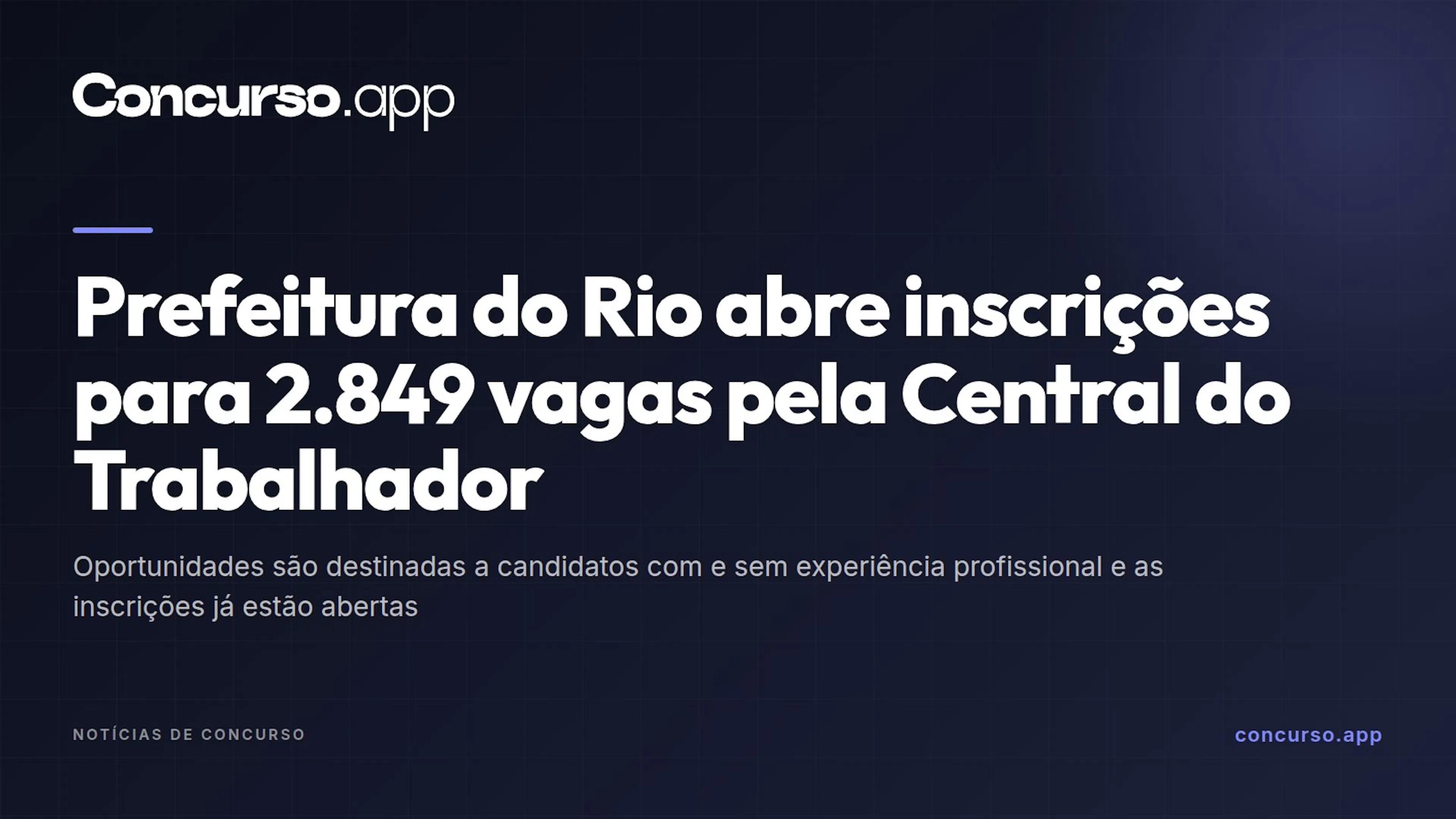 Prefeitura do Rio abre inscrições para 2.849 vagas pela Central do Trabalhador