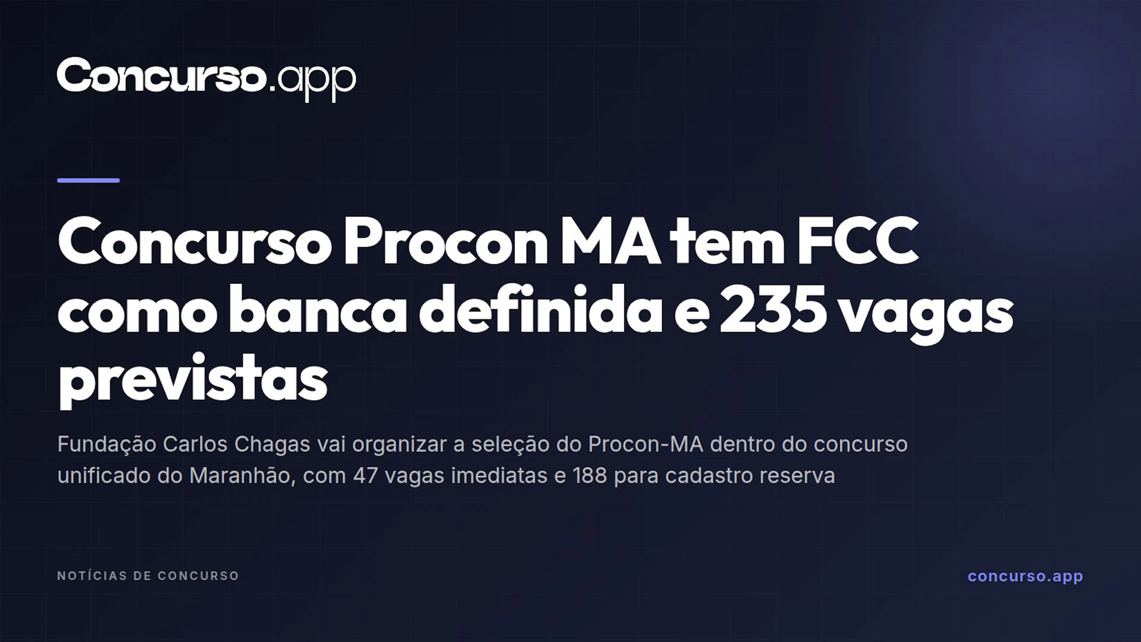 Concurso Procon MA tem FCC como banca definida e 235 vagas previstas