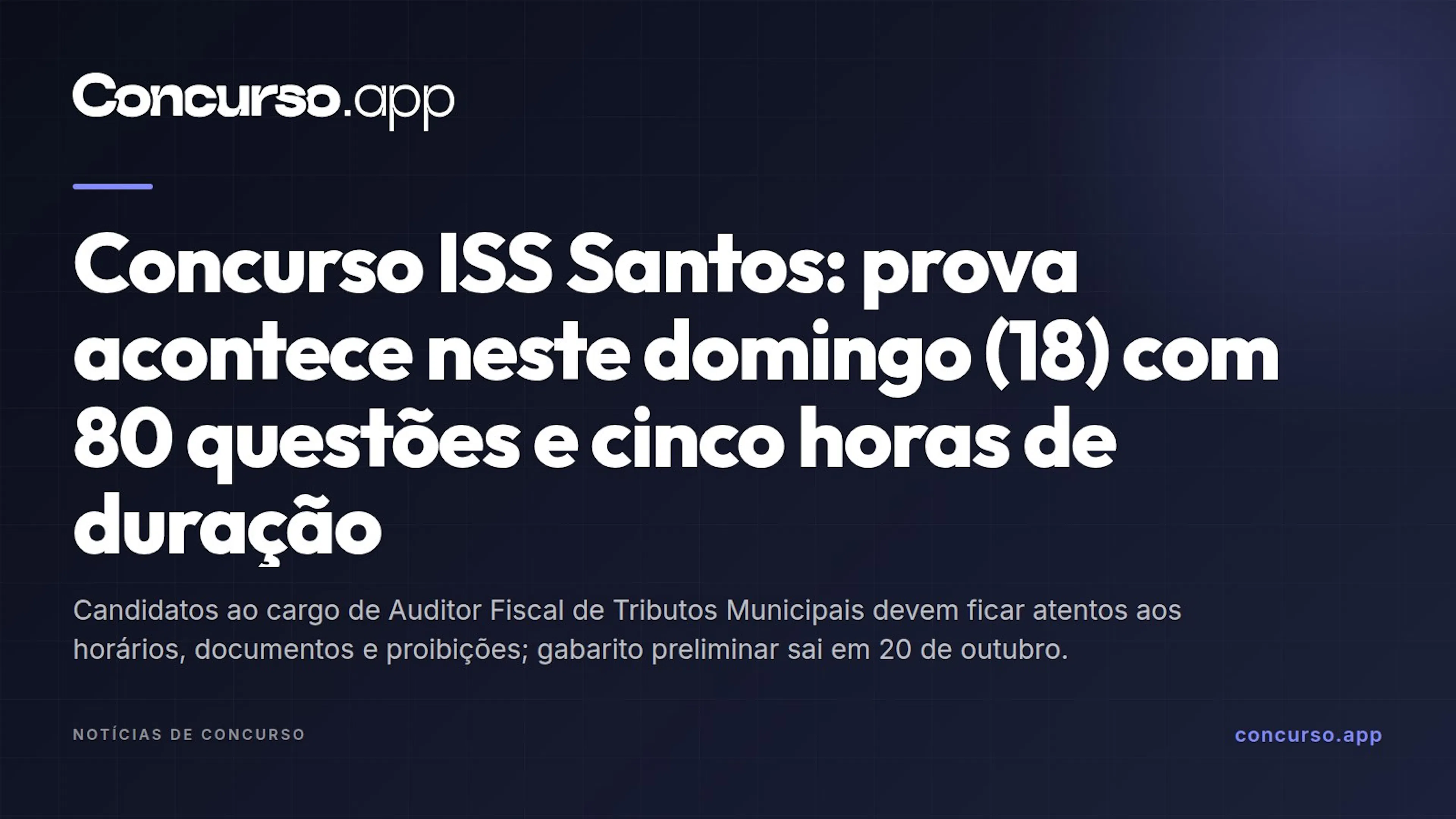 Concurso ISS Santos: prova acontece neste domingo (18) com 80 questões e cinco horas de duração