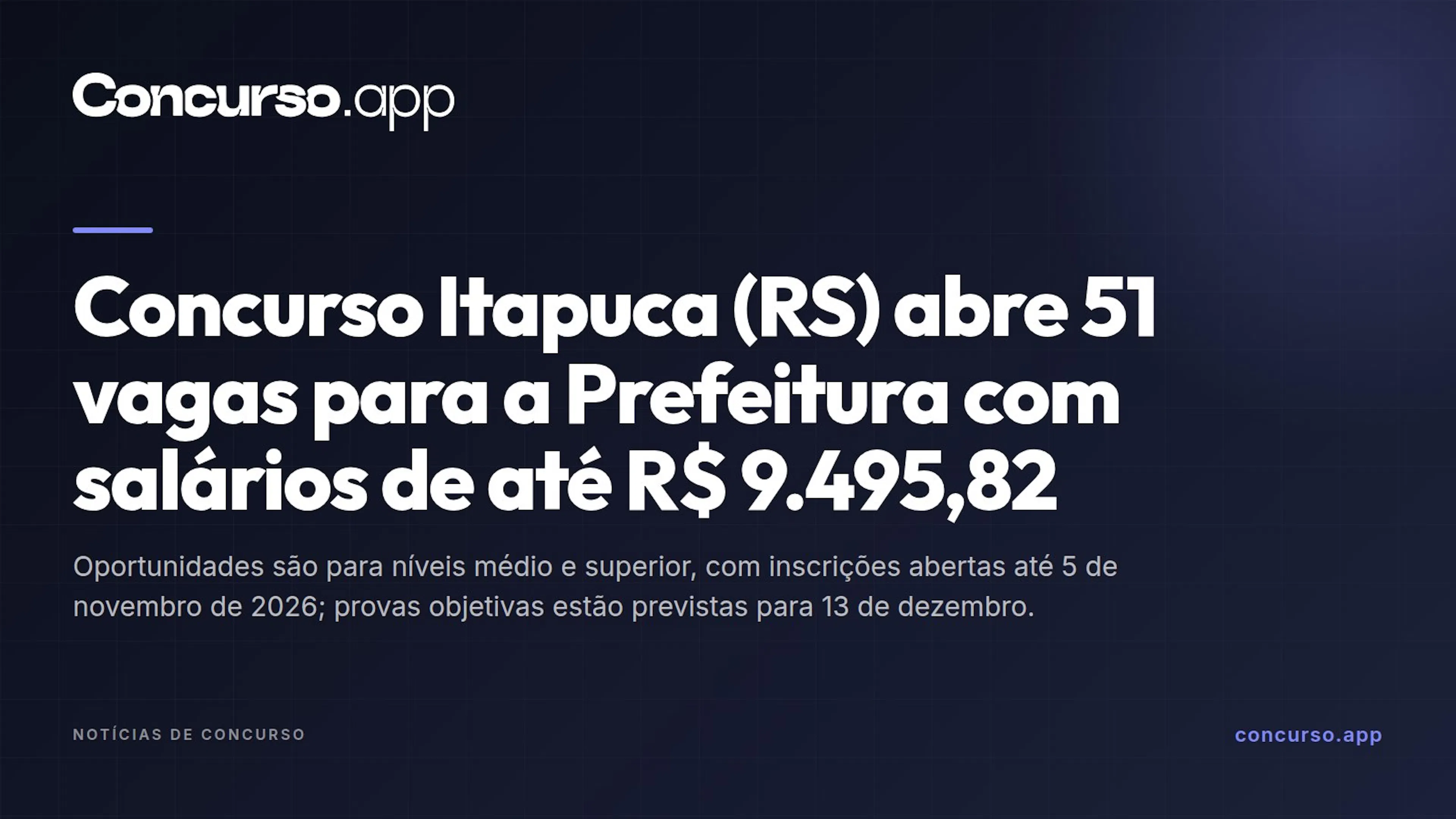 Concurso Itapuca (RS) abre 51 vagas para a Prefeitura com salários de até R$ 9.495,82