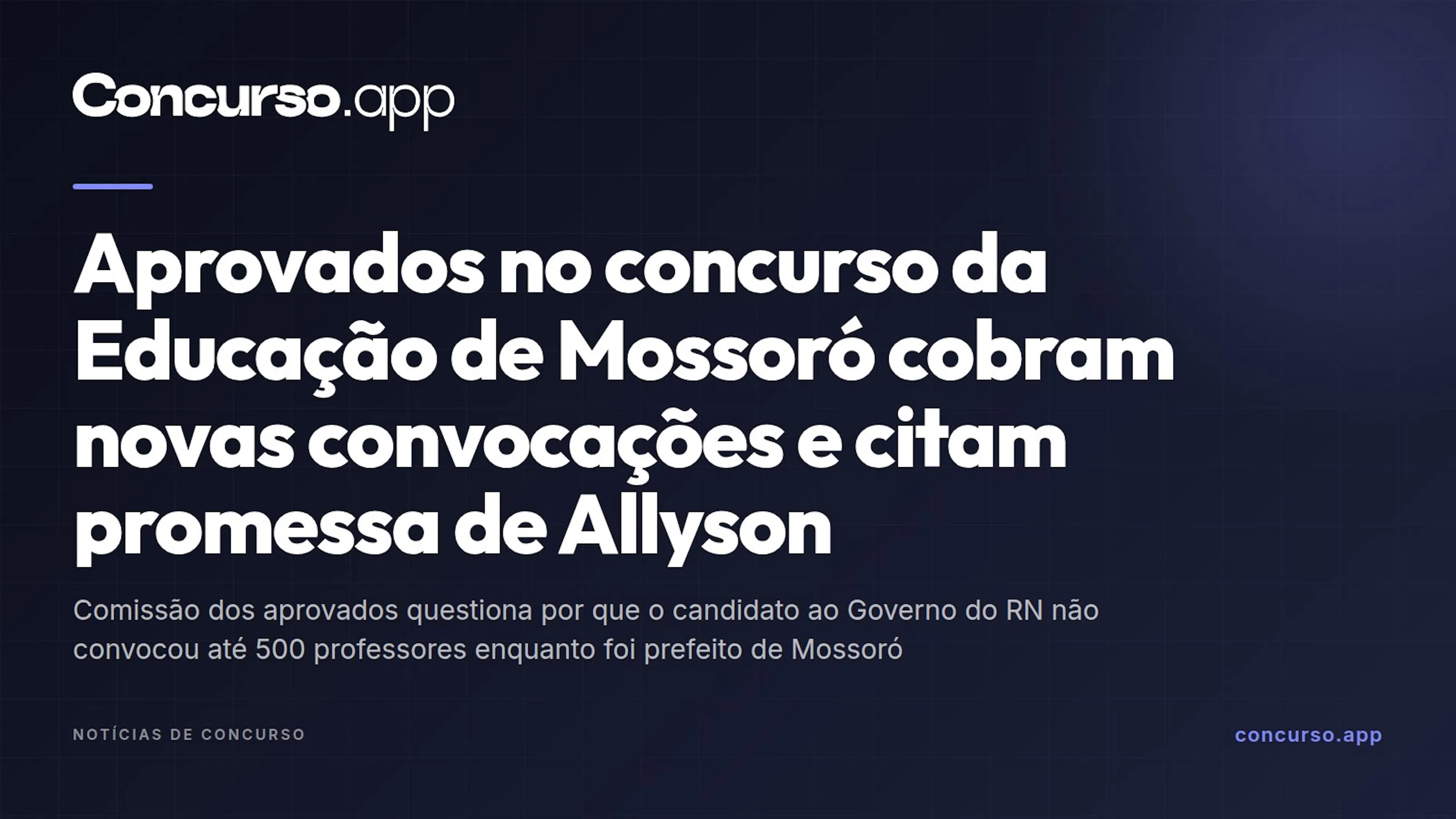 Aprovados no concurso da Educação de Mossoró cobram novas convocações e citam promessa de Allyson