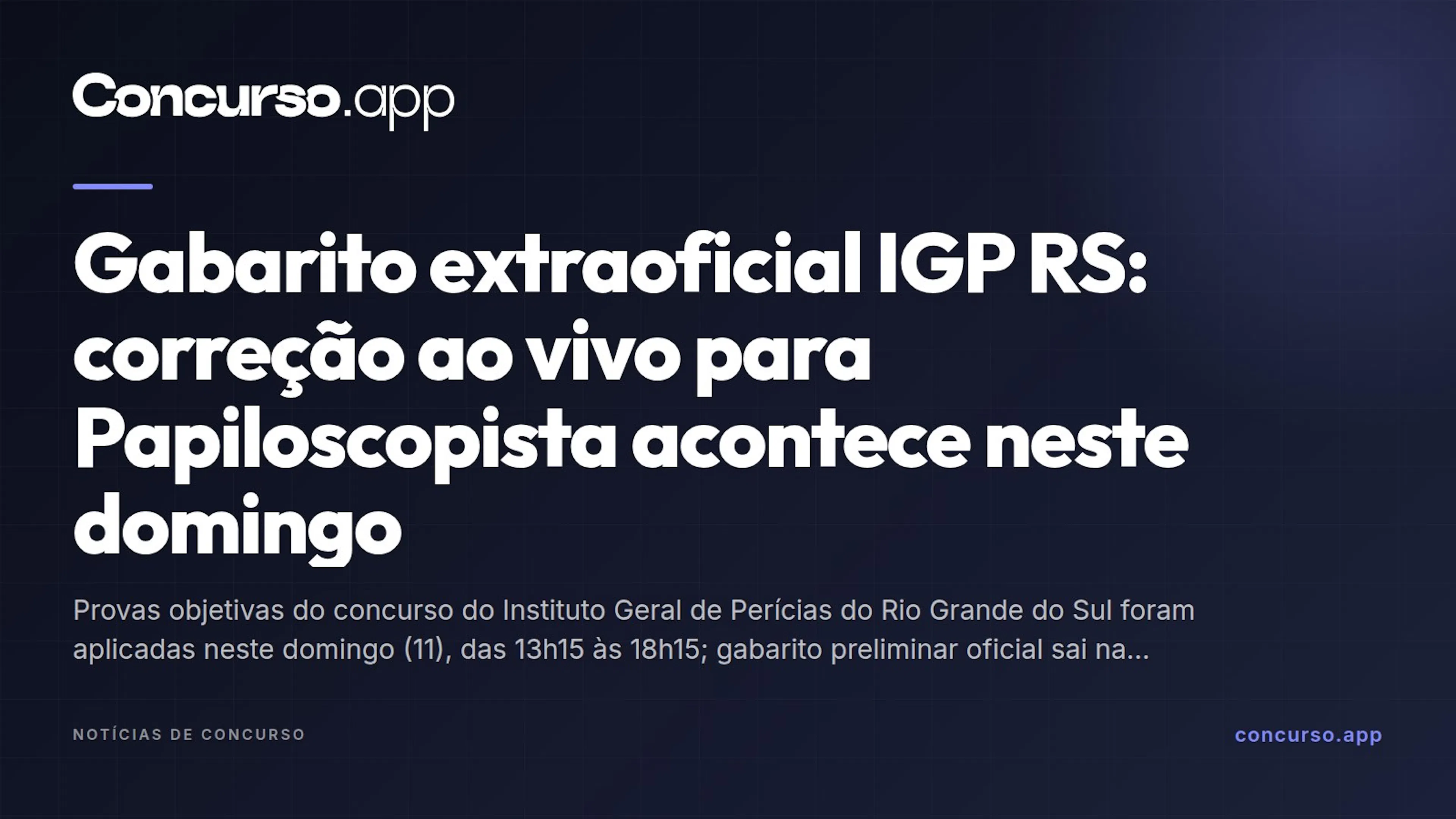 Gabarito extraoficial IGP RS: correção ao vivo para Papiloscopista acontece neste domingo