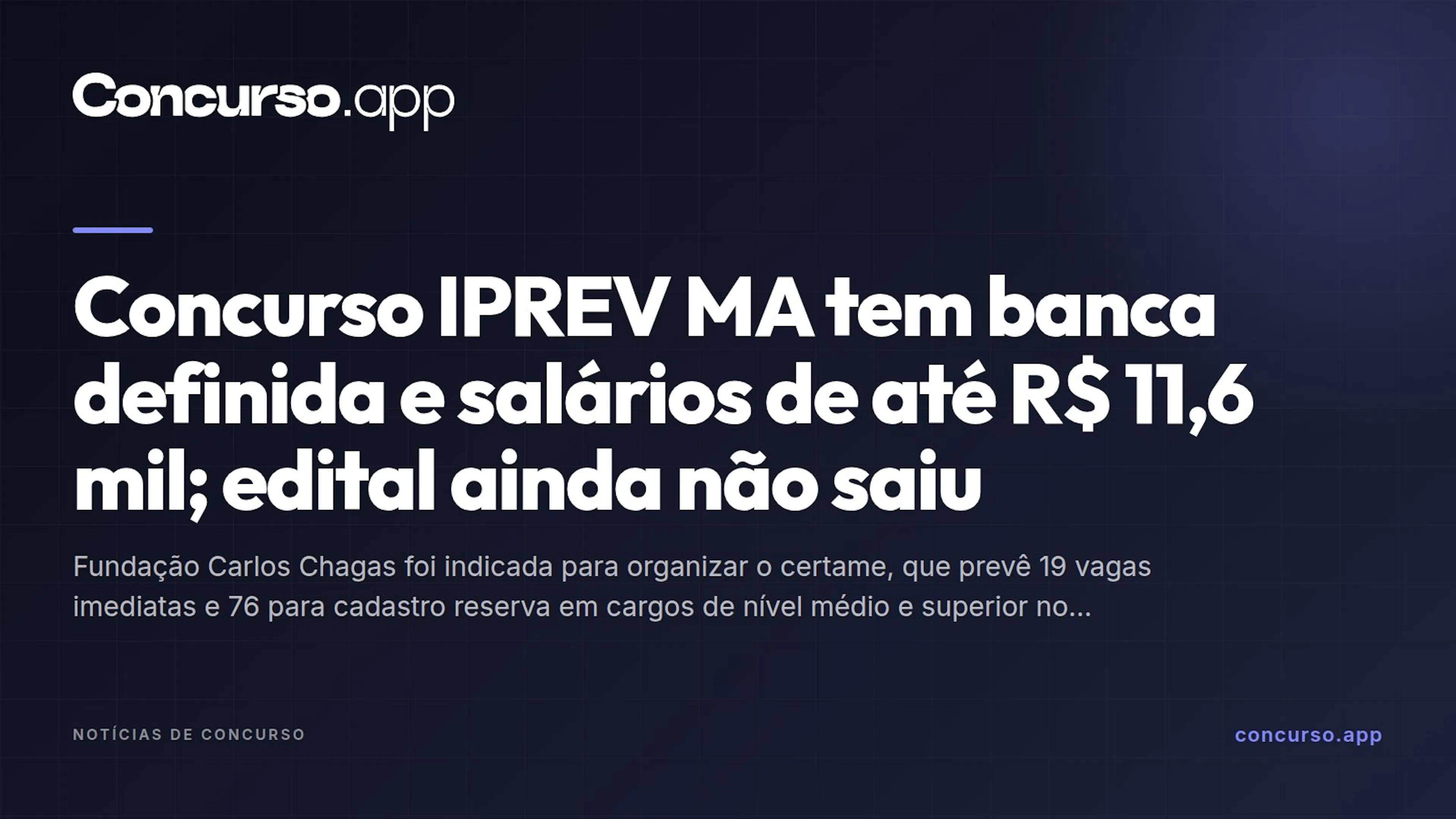 Concurso IPREV MA tem banca definida e salários de até R$ 11,6 mil; edital ainda não saiu