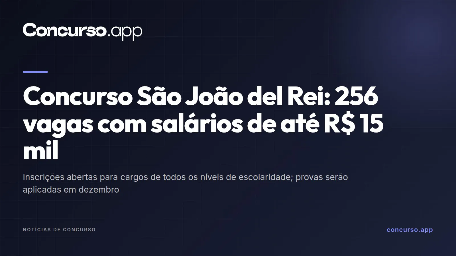 Concurso São João del Rei: 256 vagas com salários de até R$ 15 mil