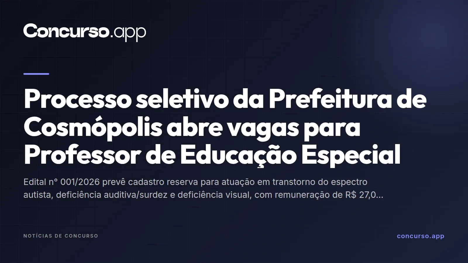 Processo seletivo da Prefeitura de Cosmópolis abre vagas para Professor de Educação Especial