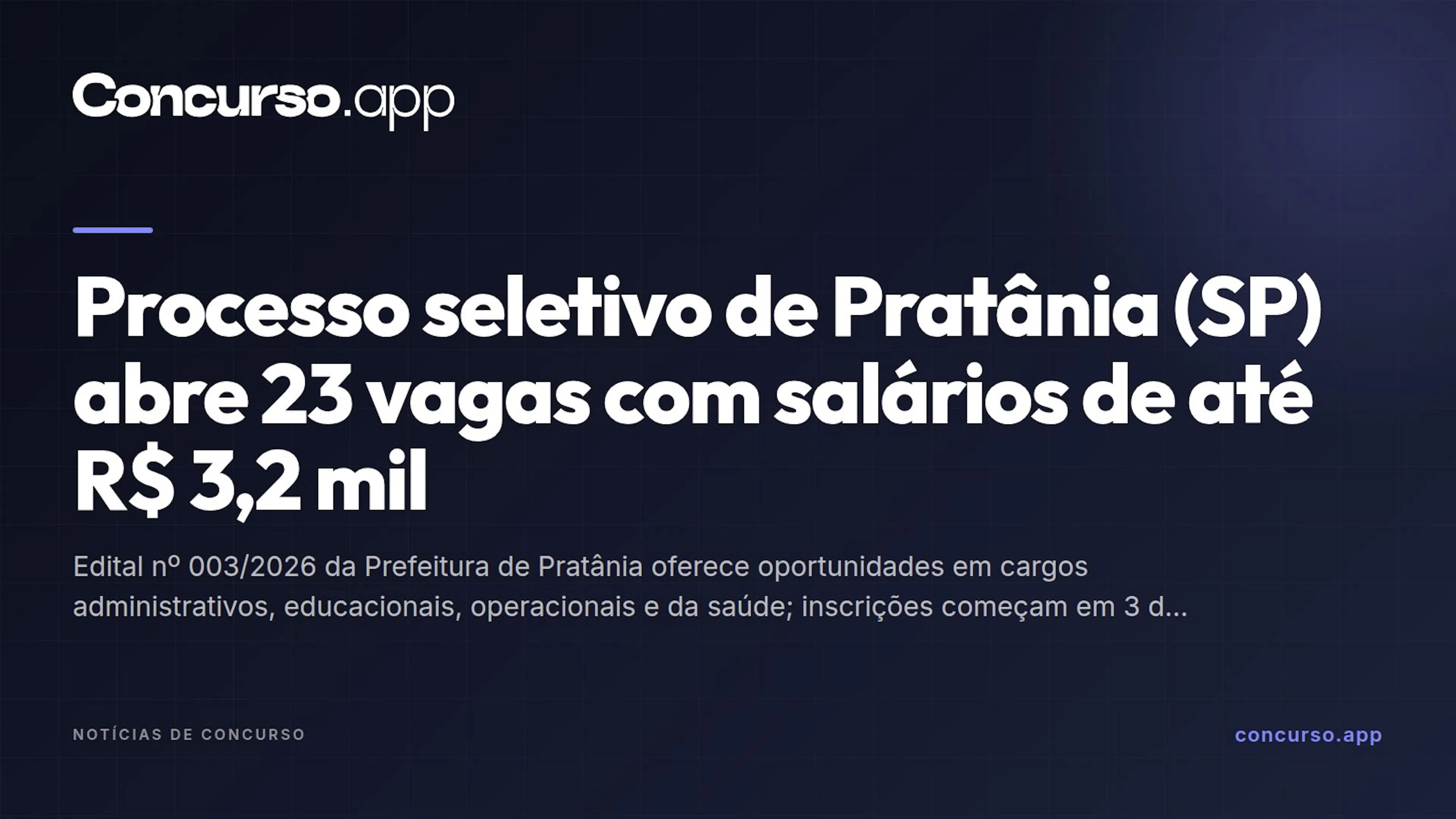 Processo seletivo de Pratânia (SP) abre 23 vagas com salários de até R$ 3,2 mil