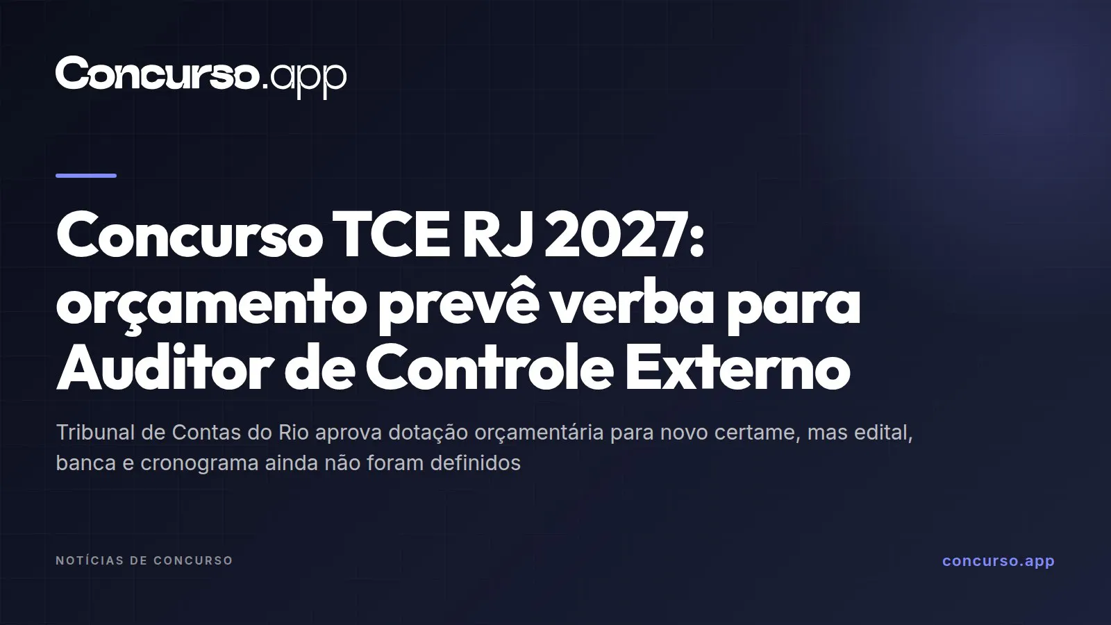 Concurso TCE RJ 2027: orçamento prevê verba para Auditor de Controle Externo