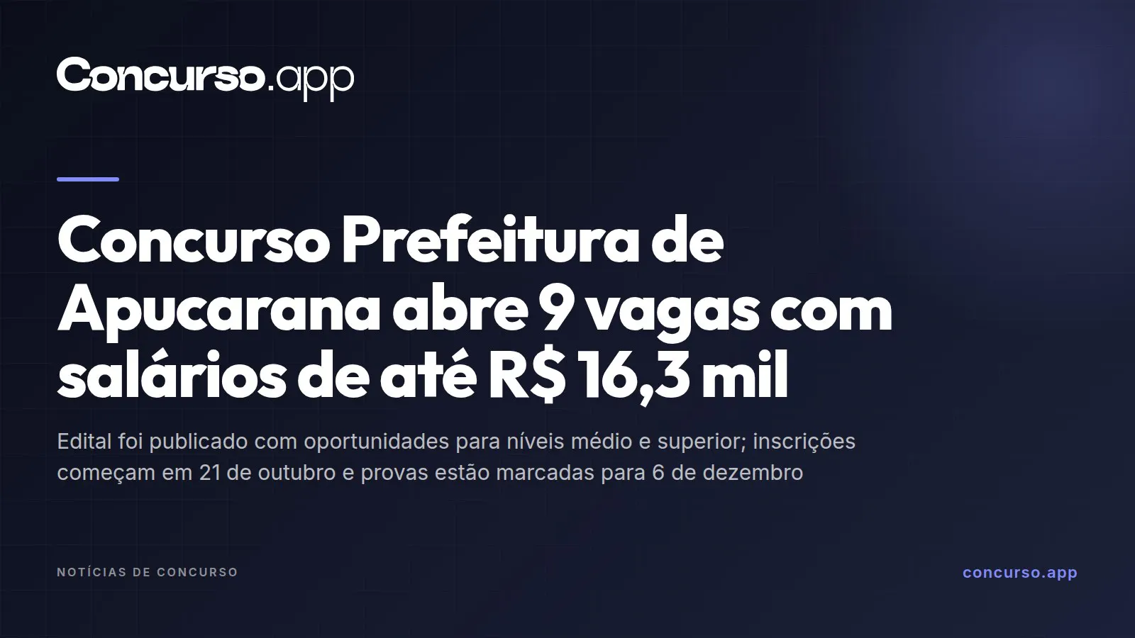 Concurso Prefeitura de Apucarana abre 9 vagas com salários de até R$ 16,3 mil