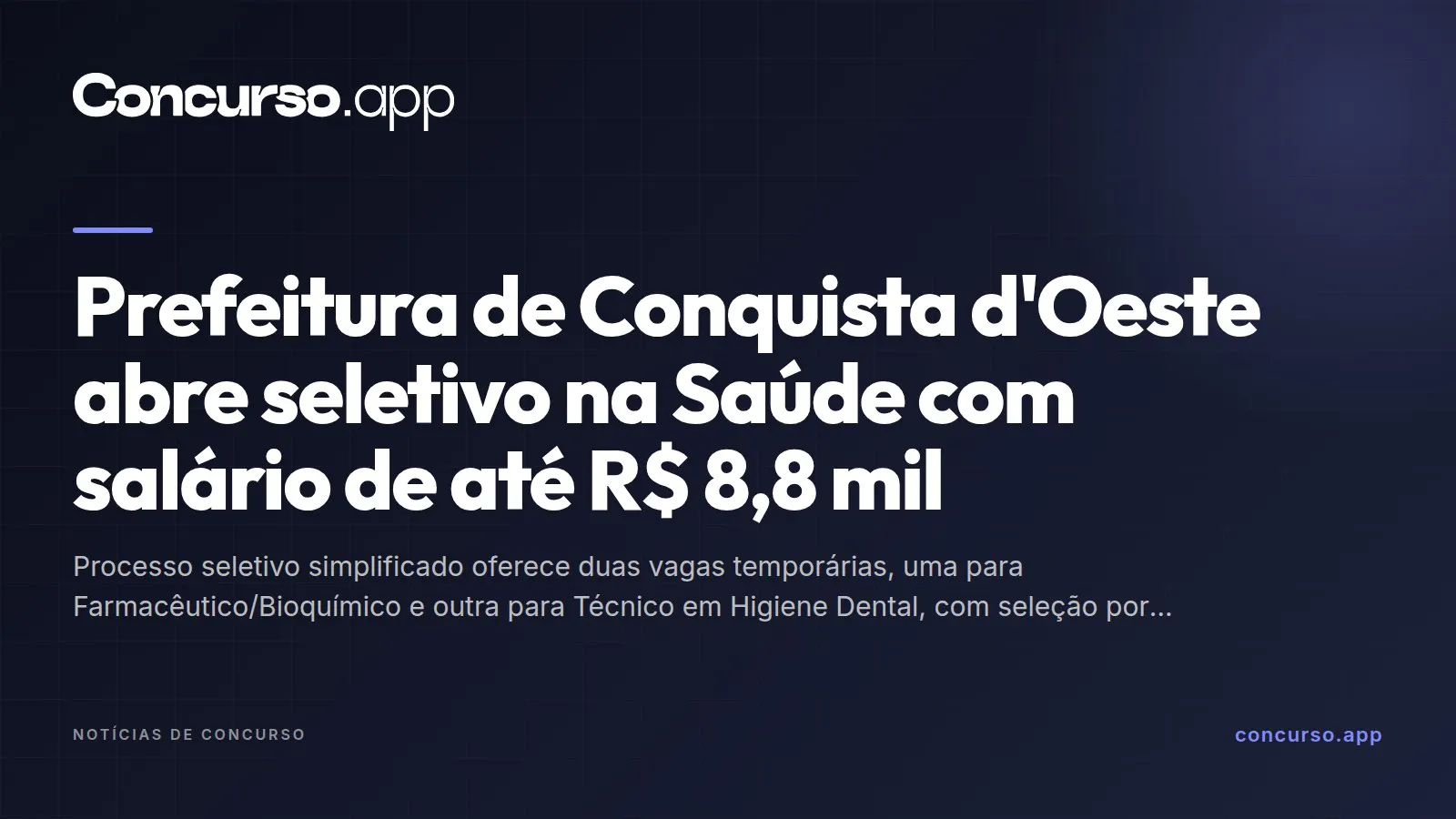 Prefeitura de Conquista d'Oeste abre seletivo na Saúde com salário de até R$ 8,8 mil