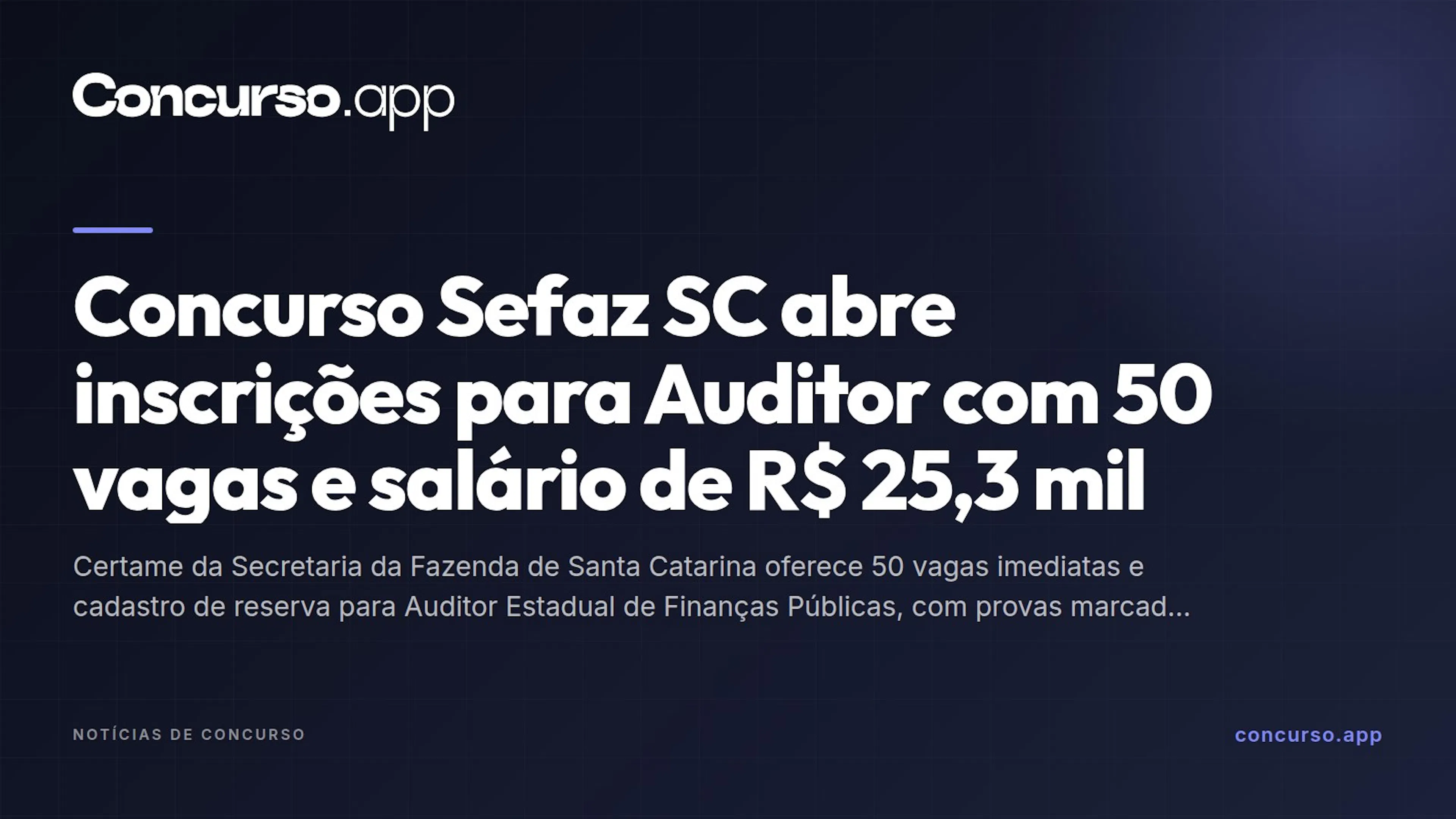 Concurso Sefaz SC abre inscrições para Auditor com 50 vagas e salário de R$ 25,3 mil