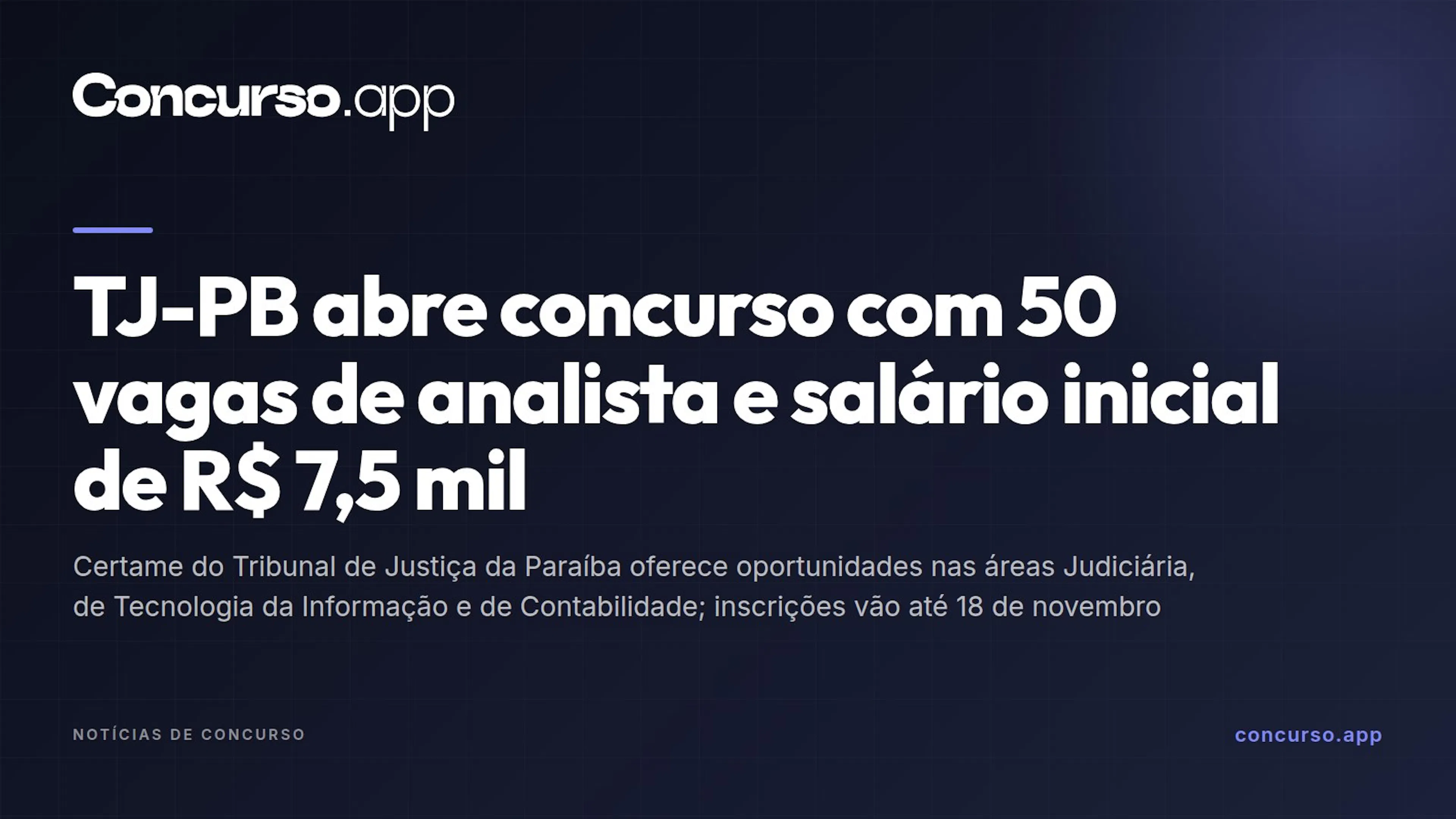 TJ-PB abre concurso com 50 vagas de analista e salário inicial de R$ 7,5 mil