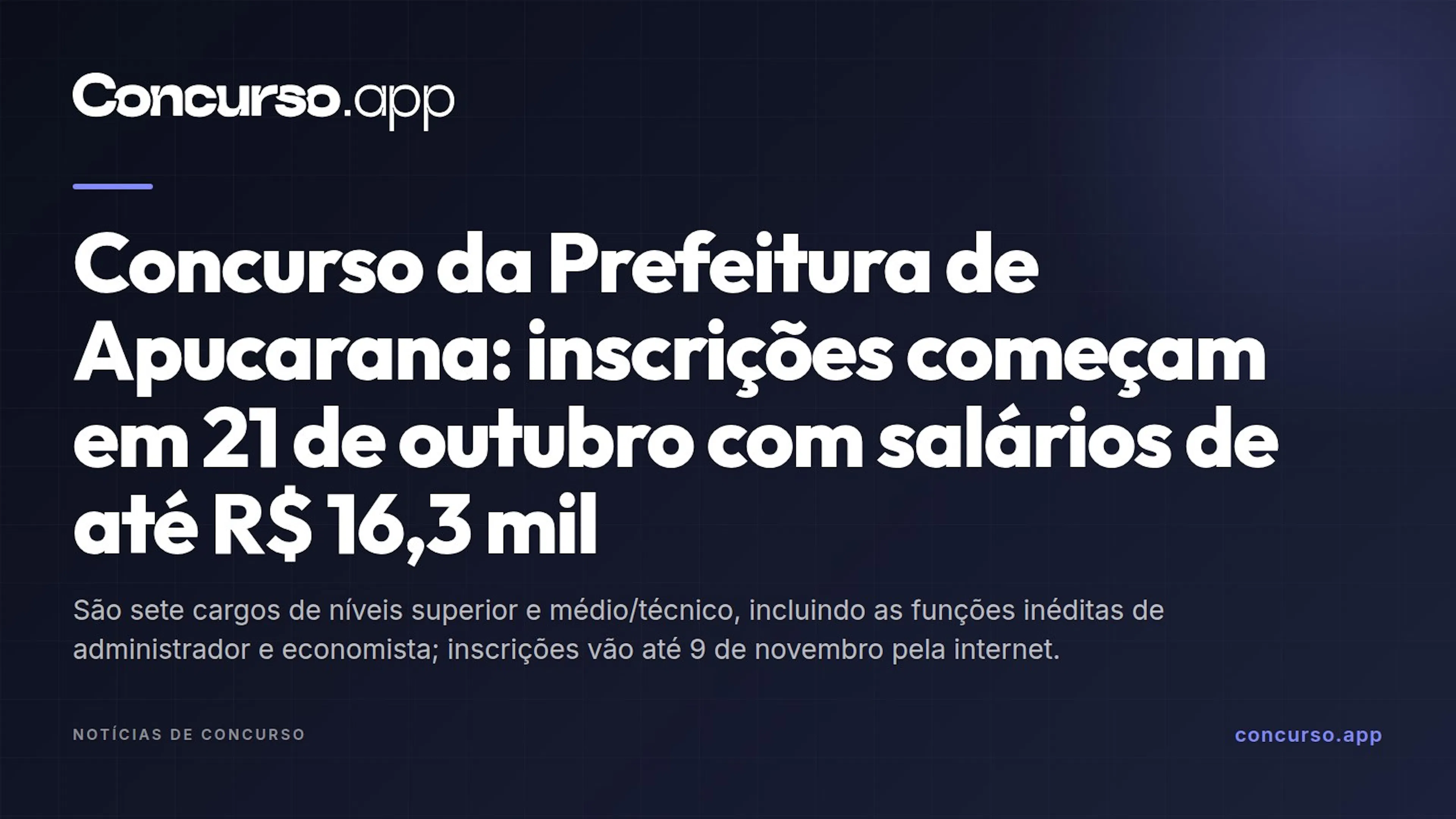 Concurso da Prefeitura de Apucarana: inscrições começam em 21 de outubro com salários de até R$ 16,3 mil