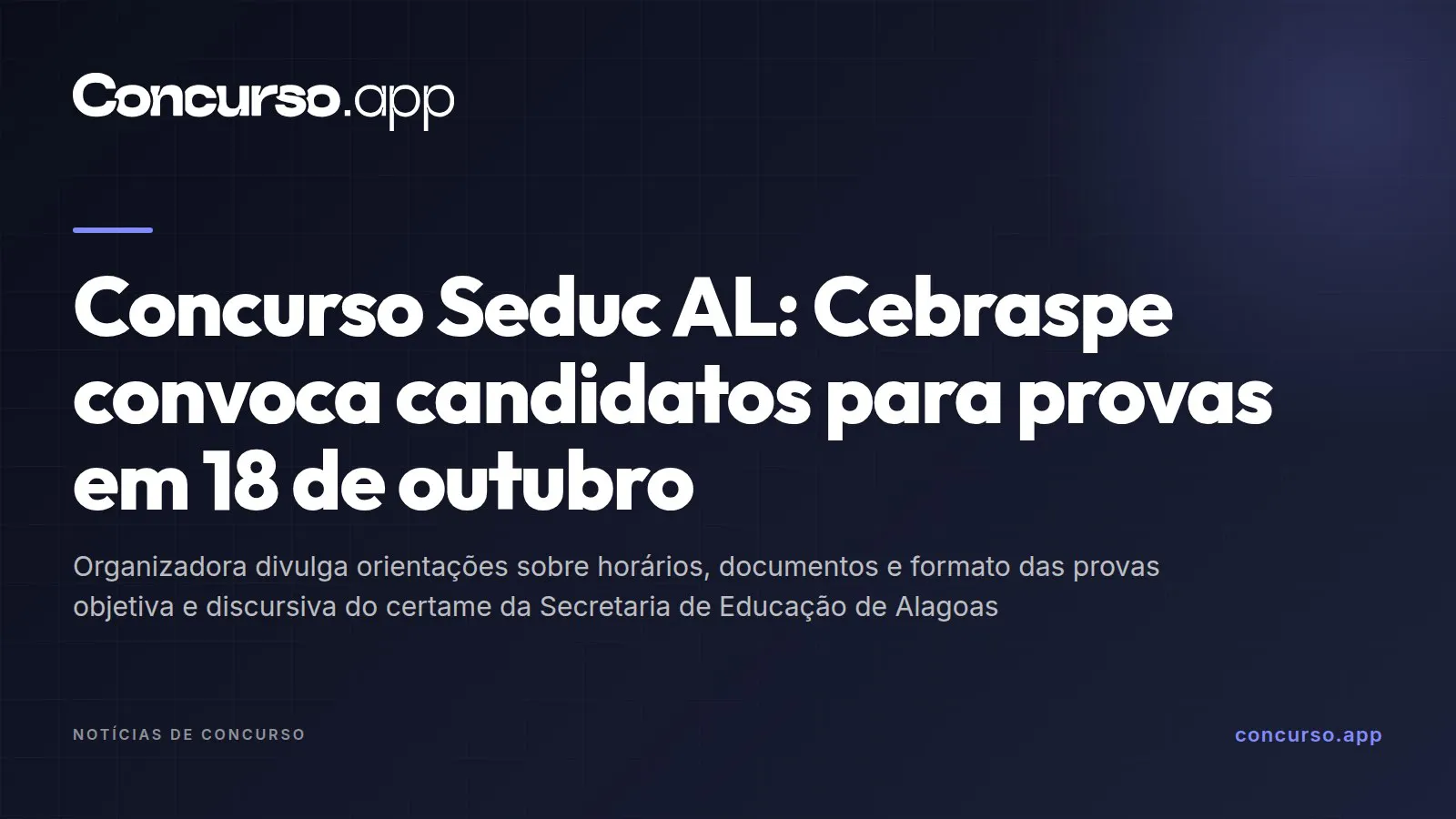 Concurso Seduc AL: Cebraspe convoca candidatos para provas em 18 de outubro