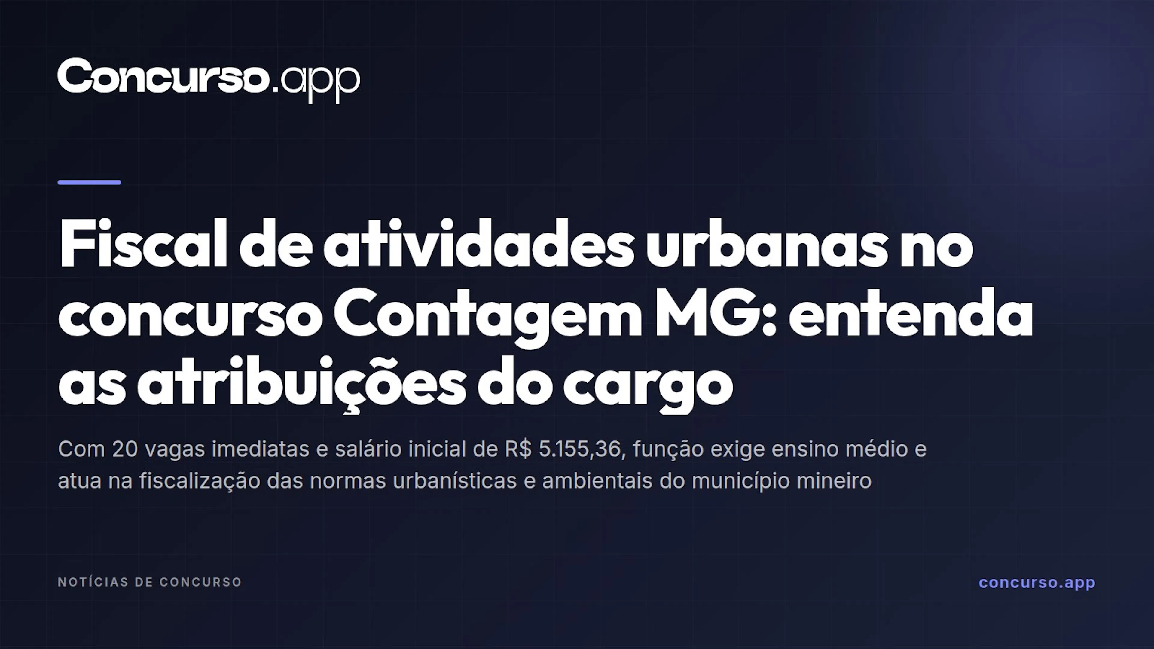 Fiscal de atividades urbanas no concurso Contagem MG: entenda as atribuições do cargo