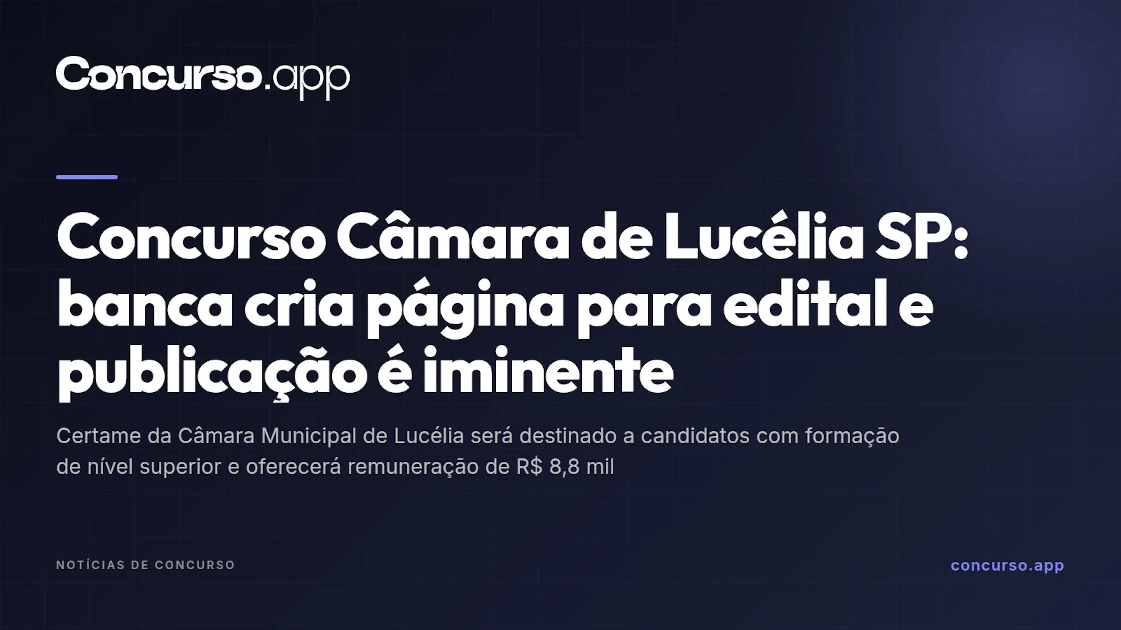 Concurso Câmara de Lucélia SP: banca cria página para edital e publicação é iminente