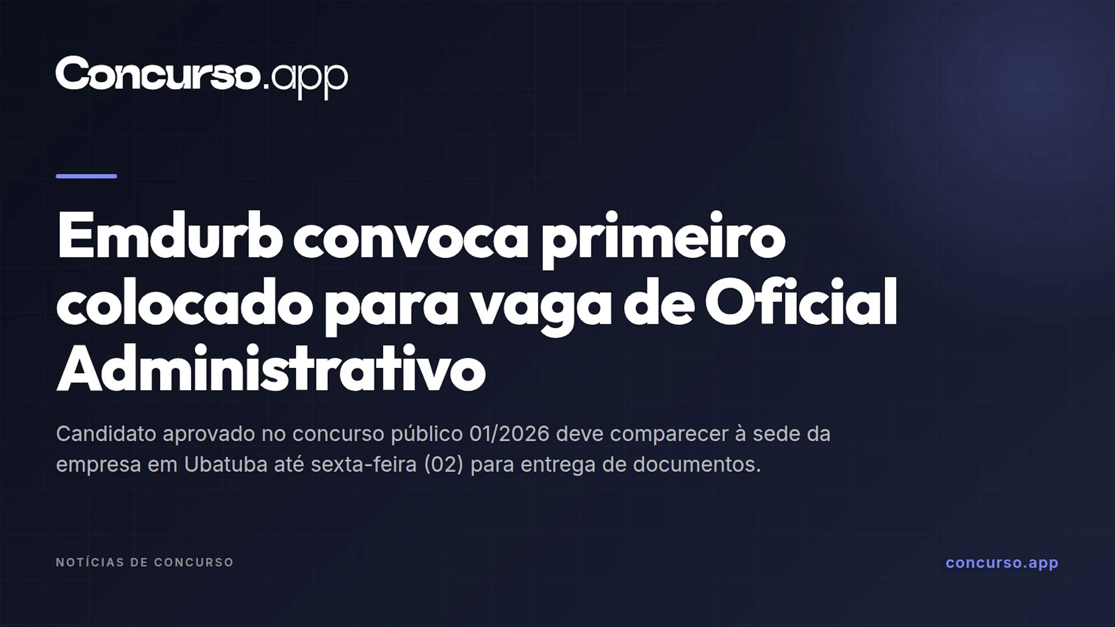 Emdurb convoca primeiro colocado para vaga de Oficial Administrativo