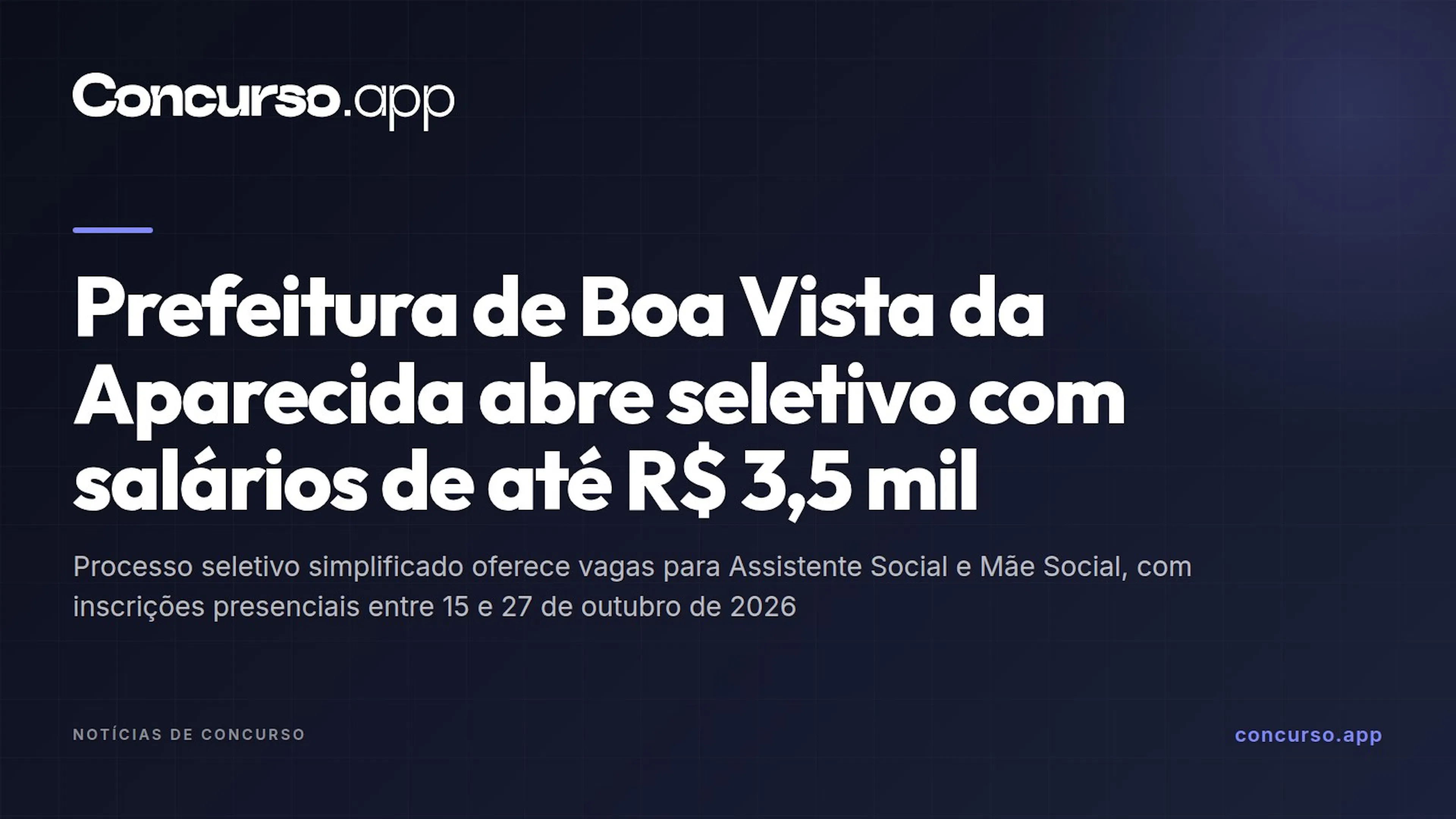 Prefeitura de Boa Vista da Aparecida abre seletivo com salários de até R$ 3,5 mil