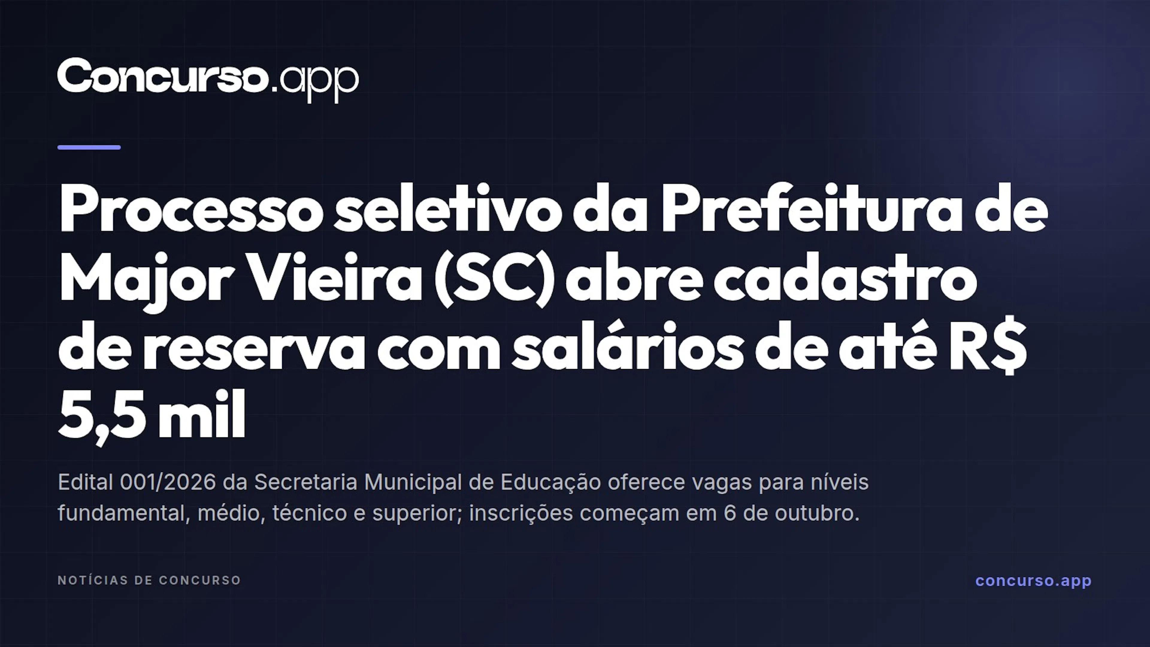 Processo seletivo da Prefeitura de Major Vieira (SC) abre cadastro de reserva com salários de até R$ 5,5 mil