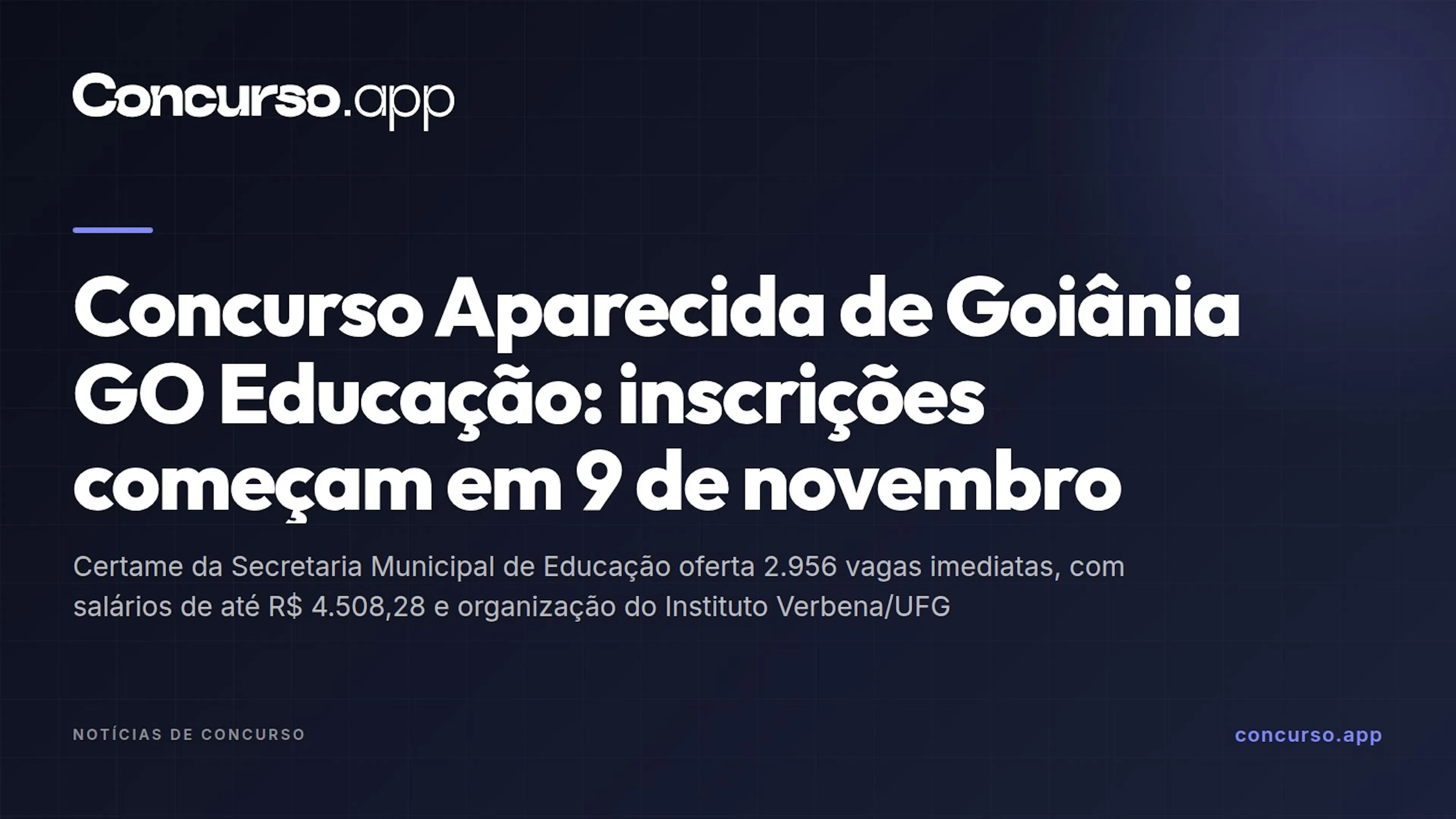 Concurso Aparecida de Goiânia GO Educação: inscrições começam em 9 de novembro