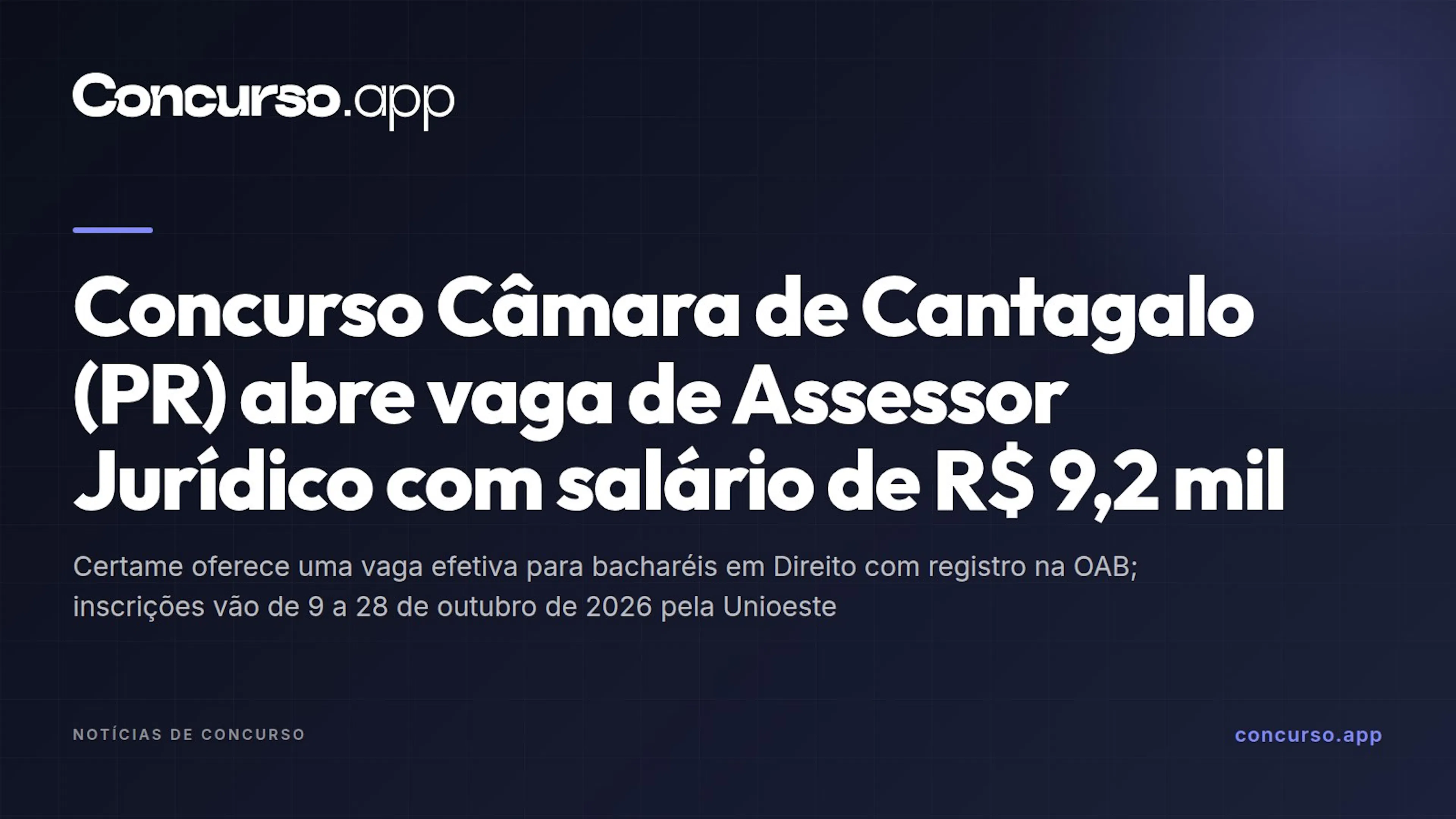 Concurso Câmara de Cantagalo (PR) abre vaga de Assessor Jurídico com salário de R$ 9,2 mil