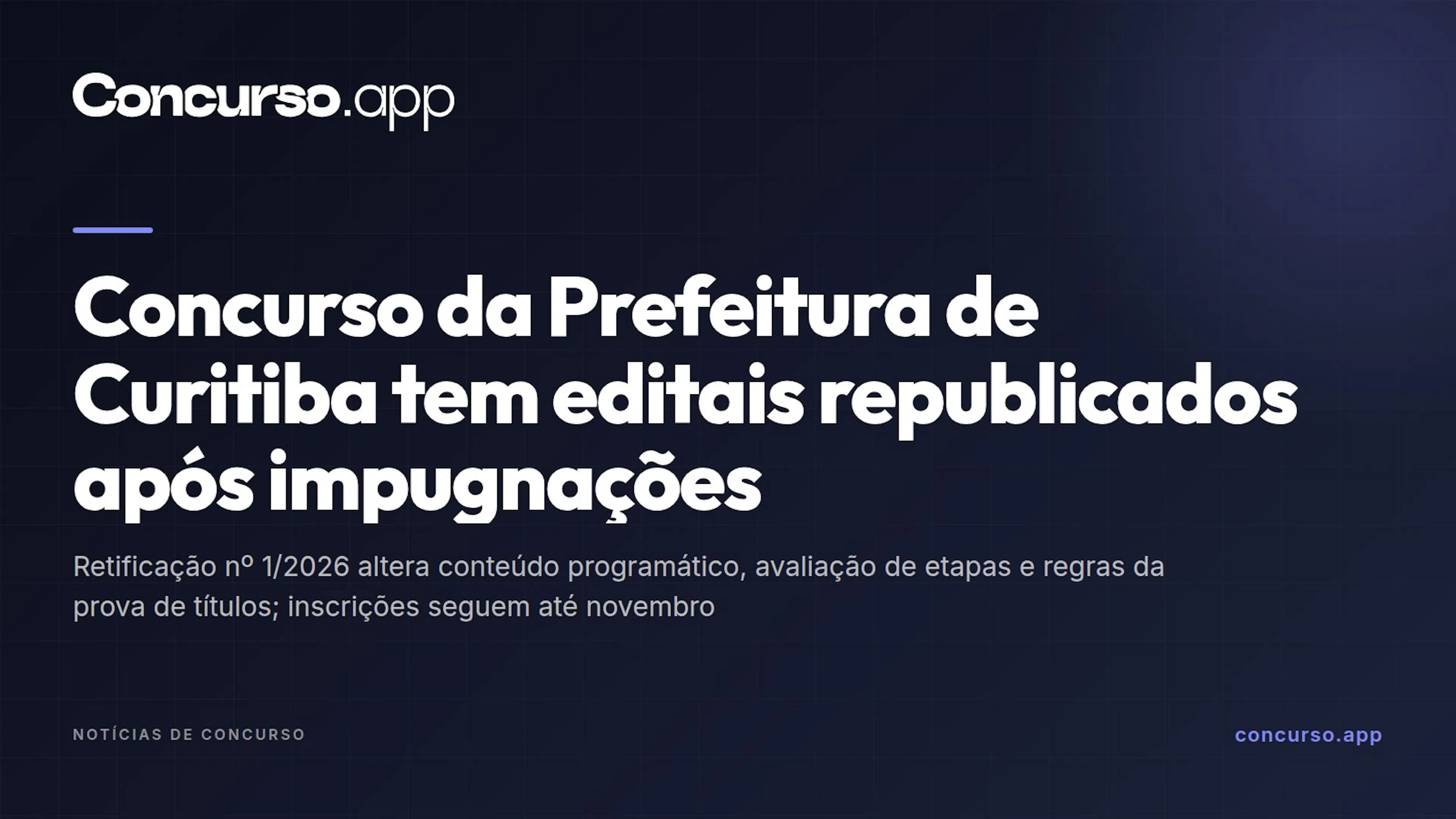 Concurso da Prefeitura de Curitiba tem editais republicados após impugnações