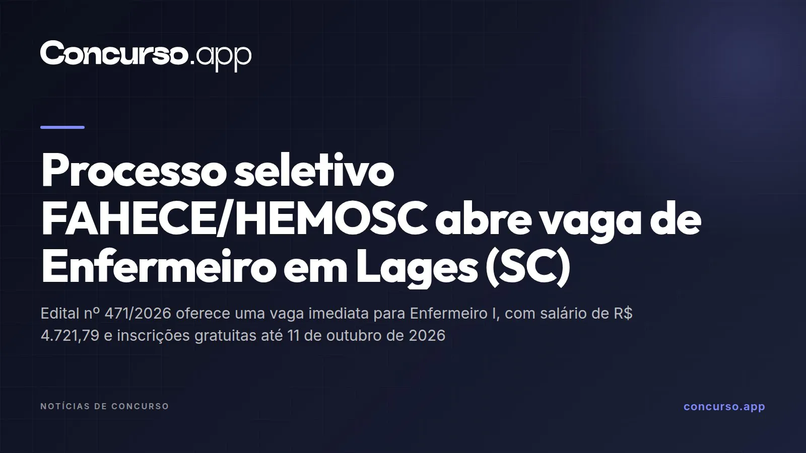 Processo seletivo FAHECE/HEMOSC abre vaga de Enfermeiro em Lages (SC)