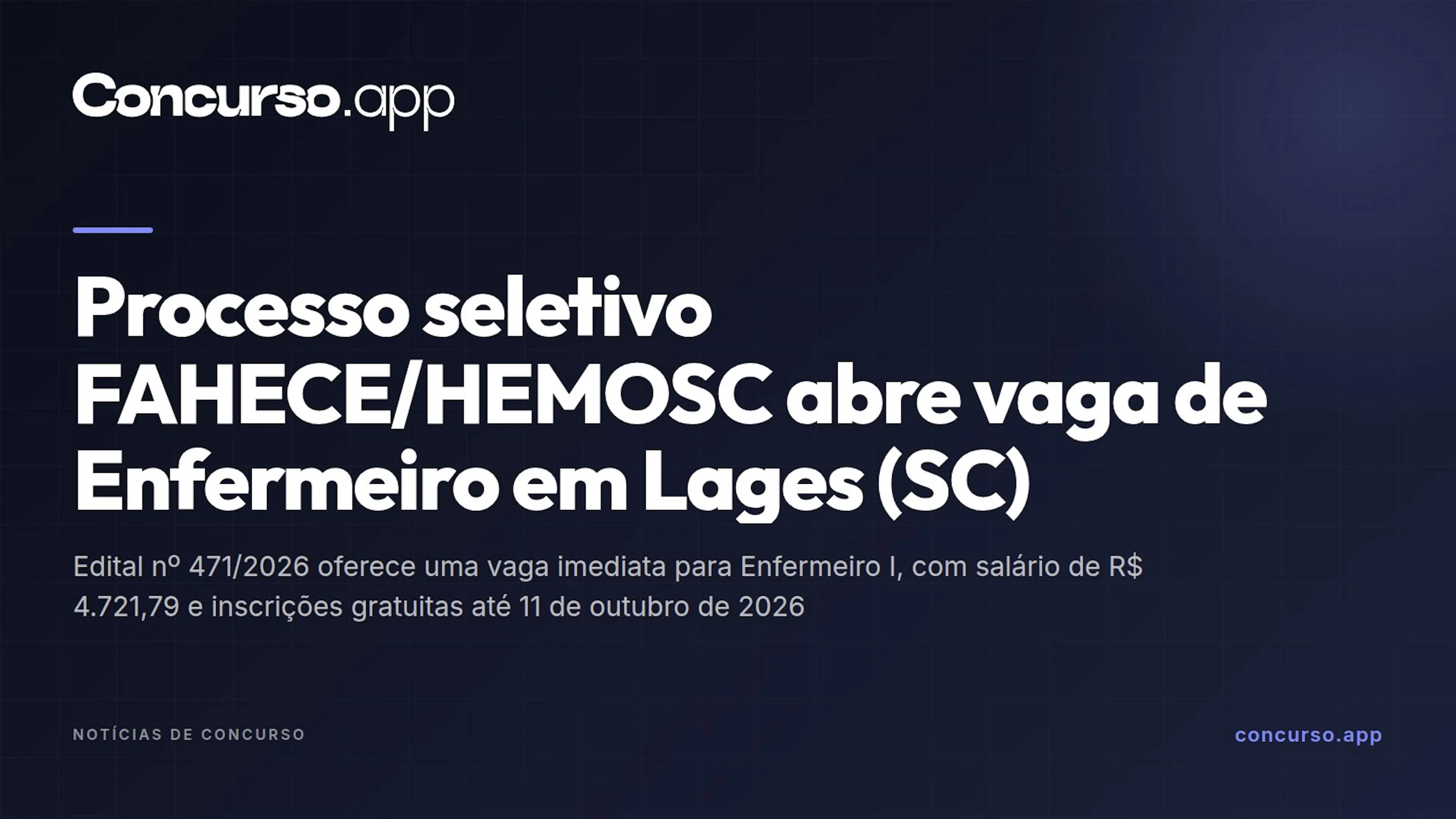 Processo seletivo FAHECE/HEMOSC abre vaga de Enfermeiro em Lages (SC)
