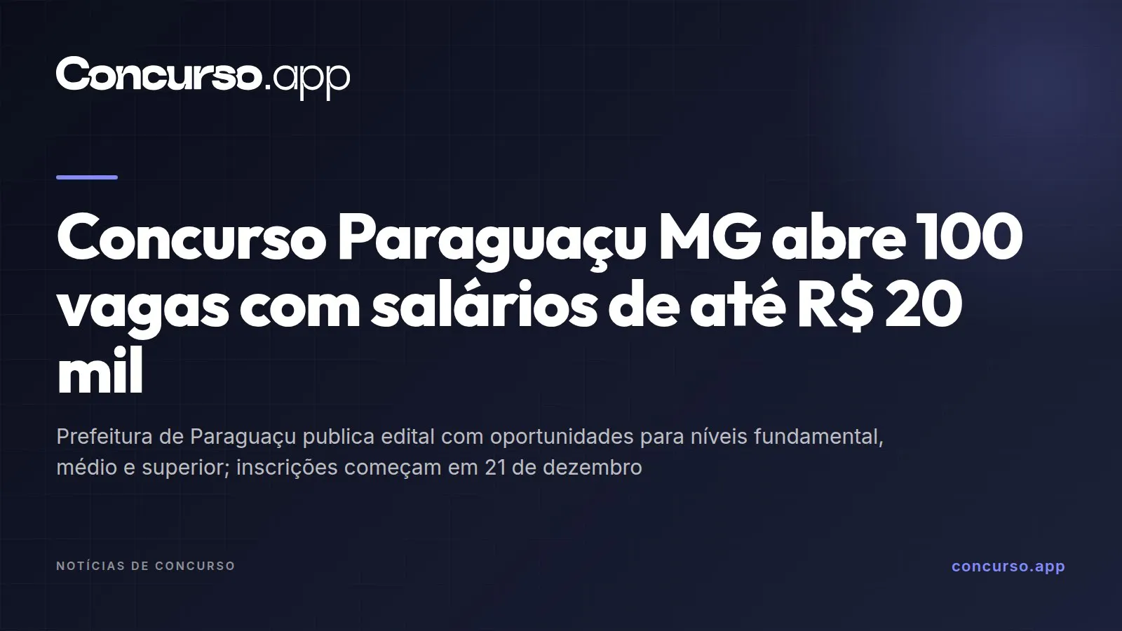 Concurso Paraguaçu MG abre 100 vagas com salários de até R$ 20 mil