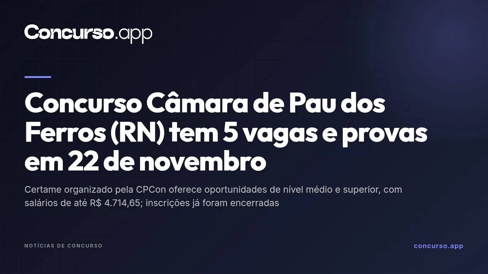 Concurso Câmara de Pau dos Ferros (RN) tem 5 vagas e provas em 22 de novembro