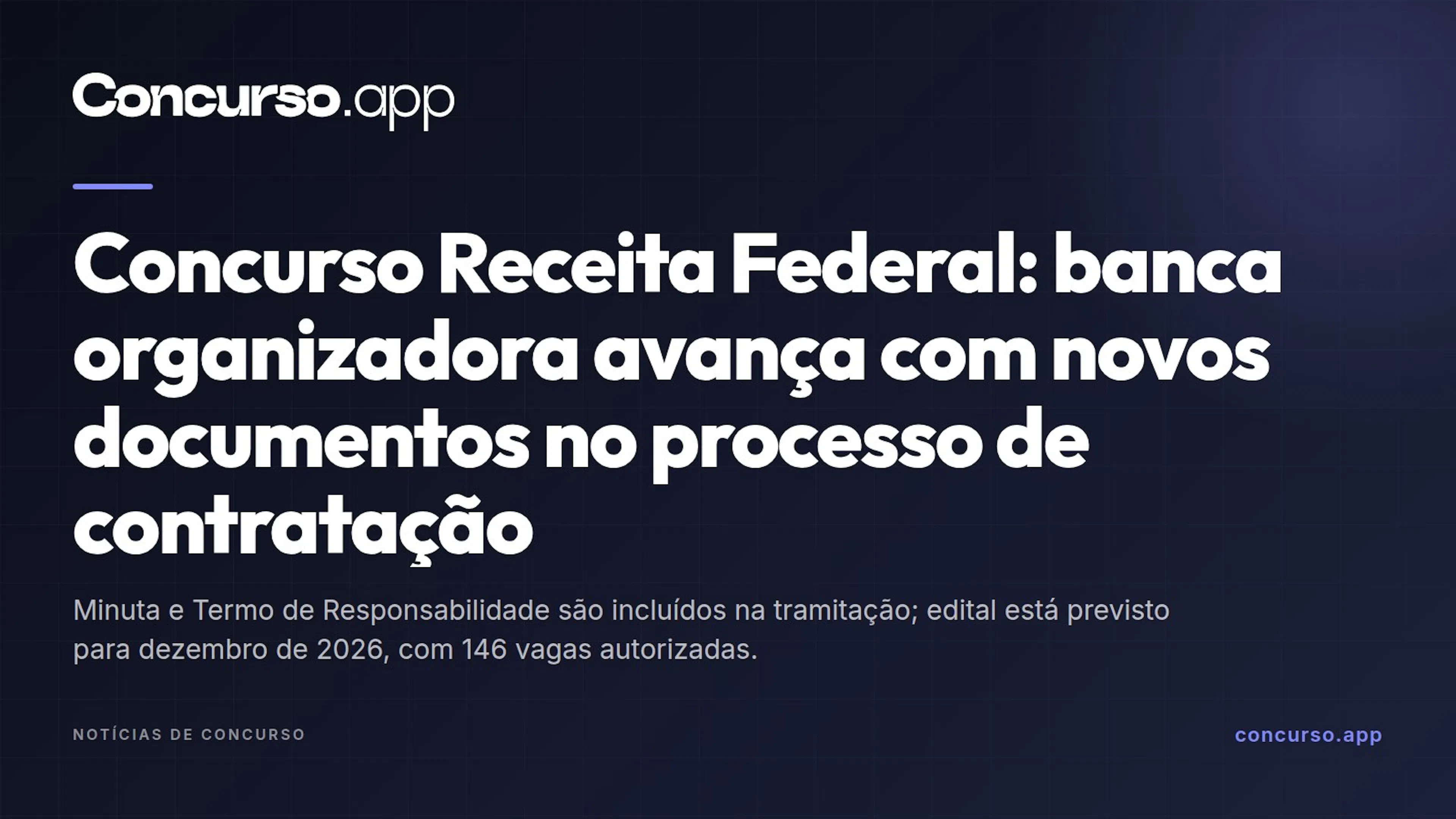 Concurso Receita Federal: banca organizadora avança com novos documentos no processo de contratação