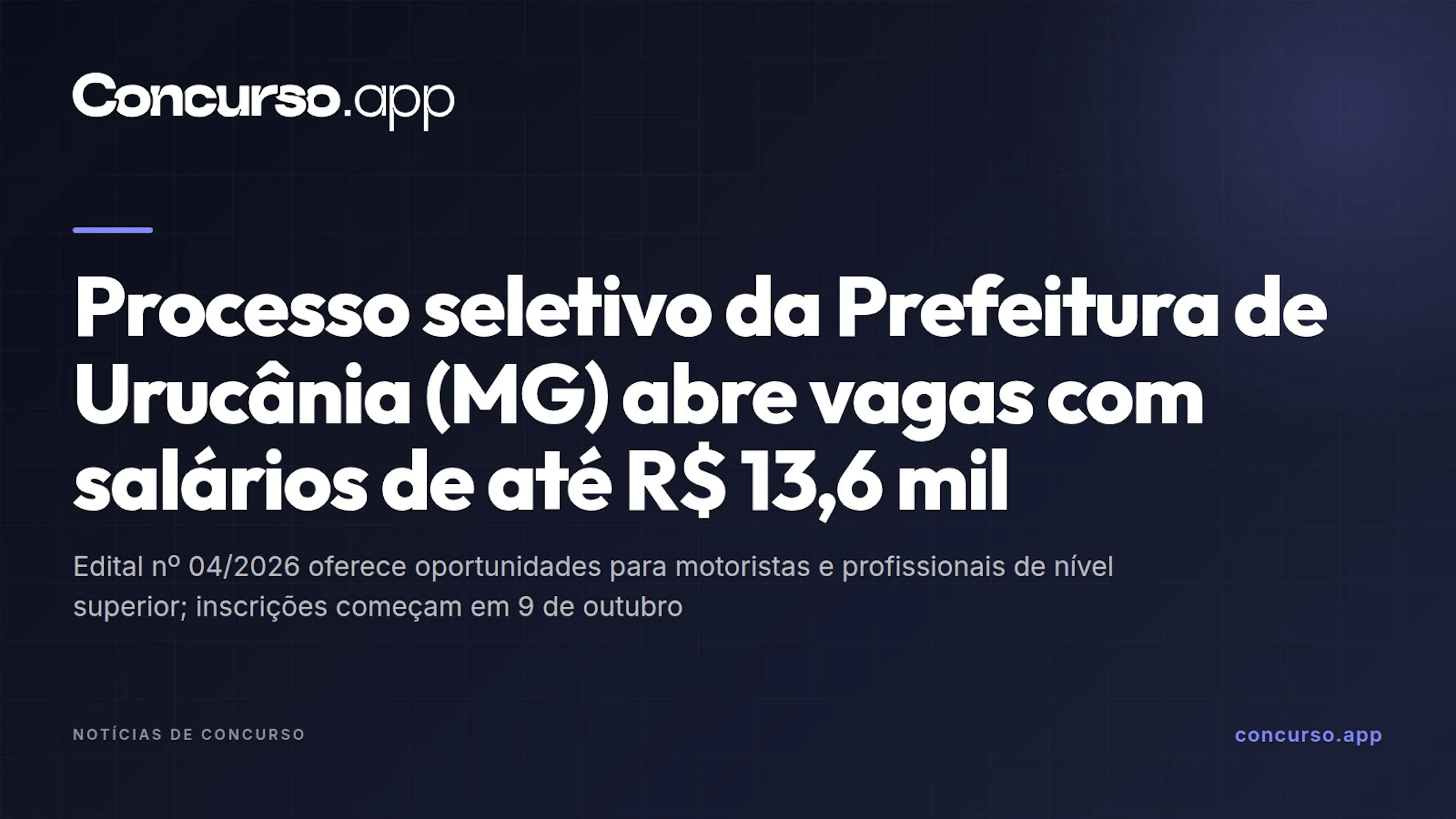 Processo seletivo da Prefeitura de Urucânia (MG) abre vagas com salários de até R$ 13,6 mil