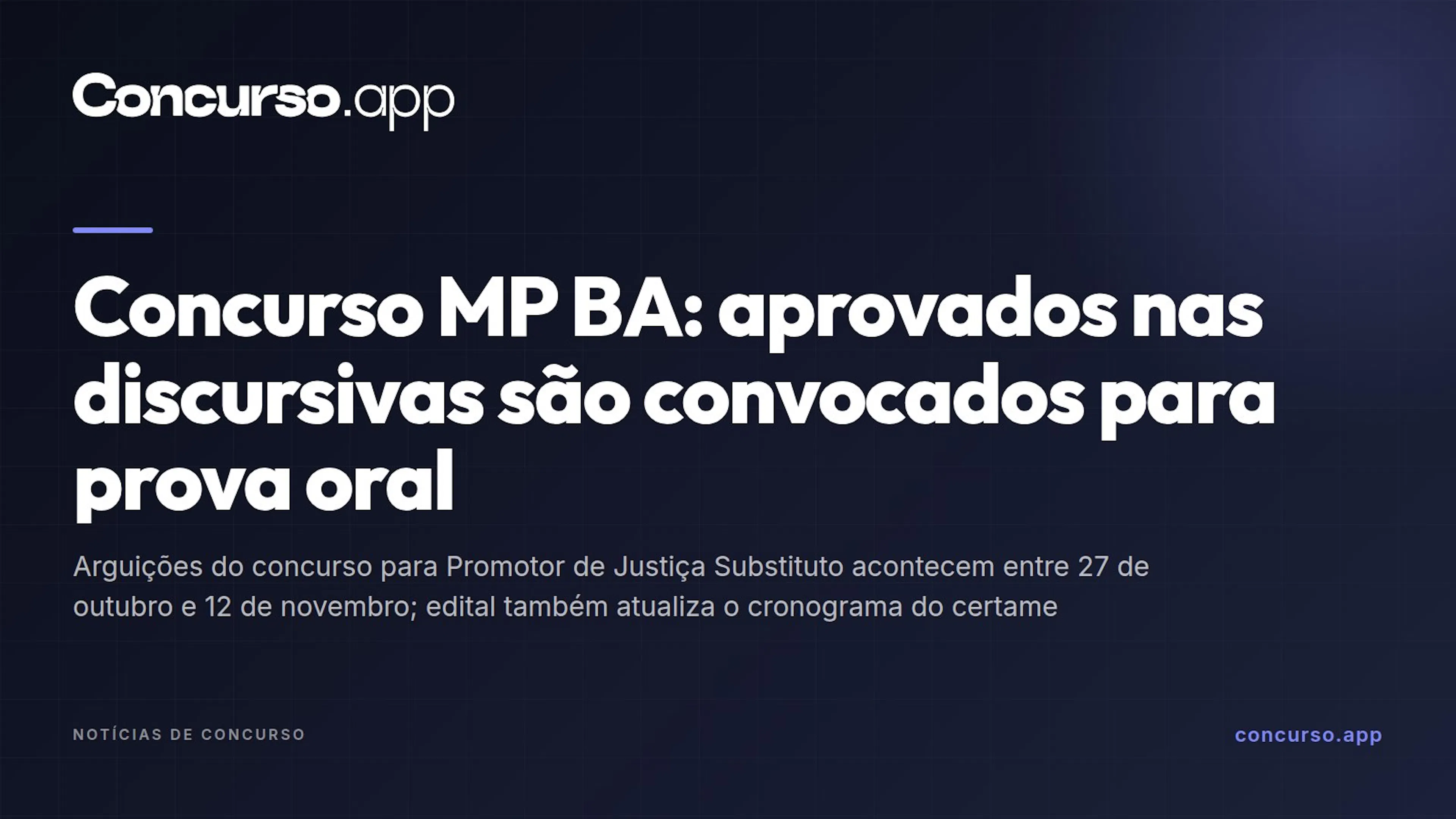 Concurso MP BA: aprovados nas discursivas são convocados para prova oral