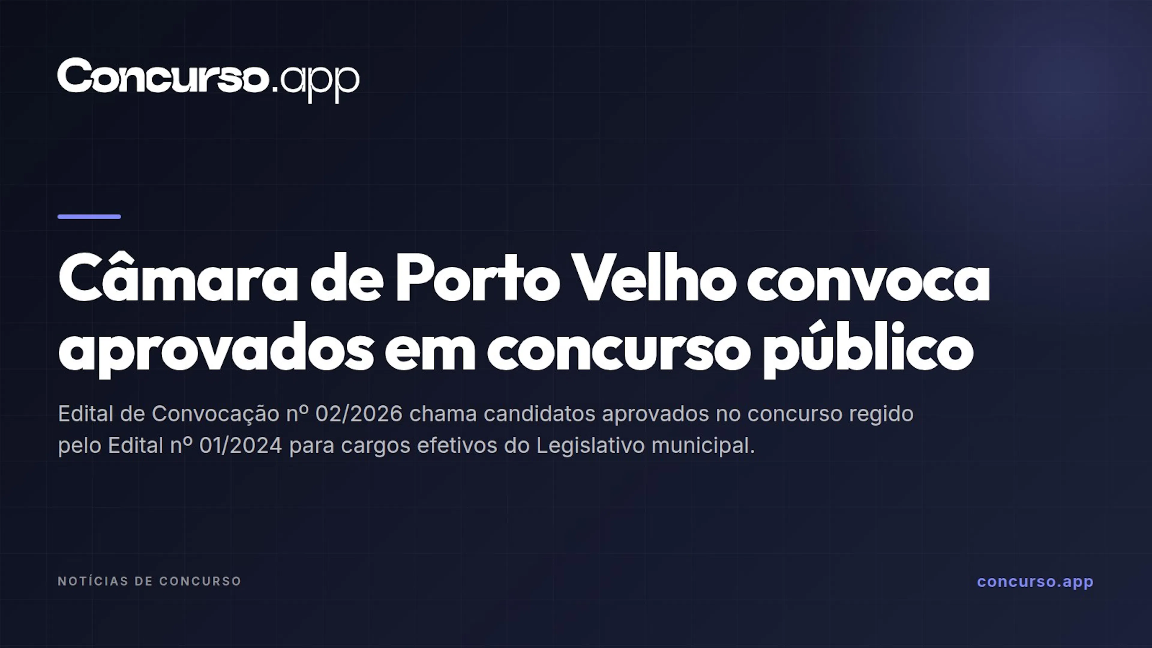 Câmara de Porto Velho convoca aprovados em concurso público