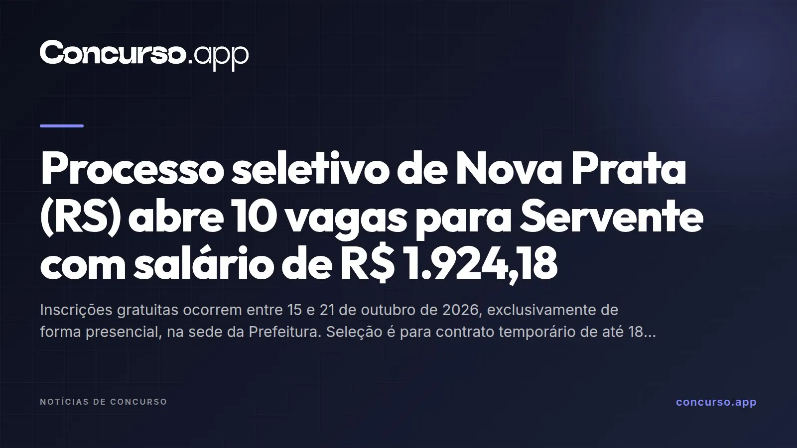 Processo seletivo de Nova Prata (RS) abre 10 vagas para Servente com salário de R$ 1.924,18