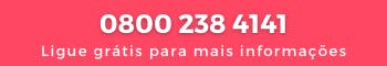 ligue grátis para mais informações: 0800 238 4141