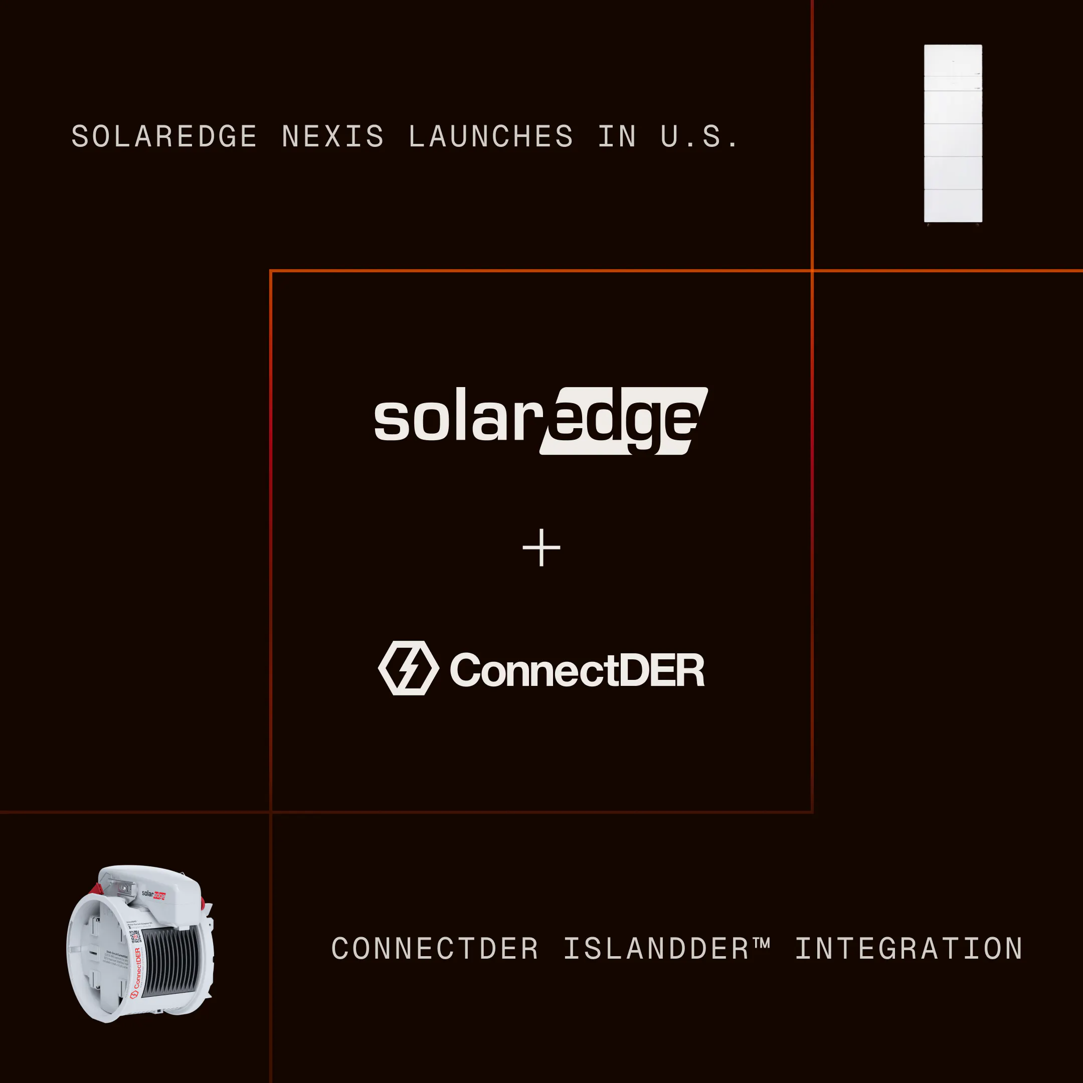 SolarEdge Nexis home enery system launches in U.S. with ConnectDER IslandDER™ meter collar integration to enable whole-home backup.