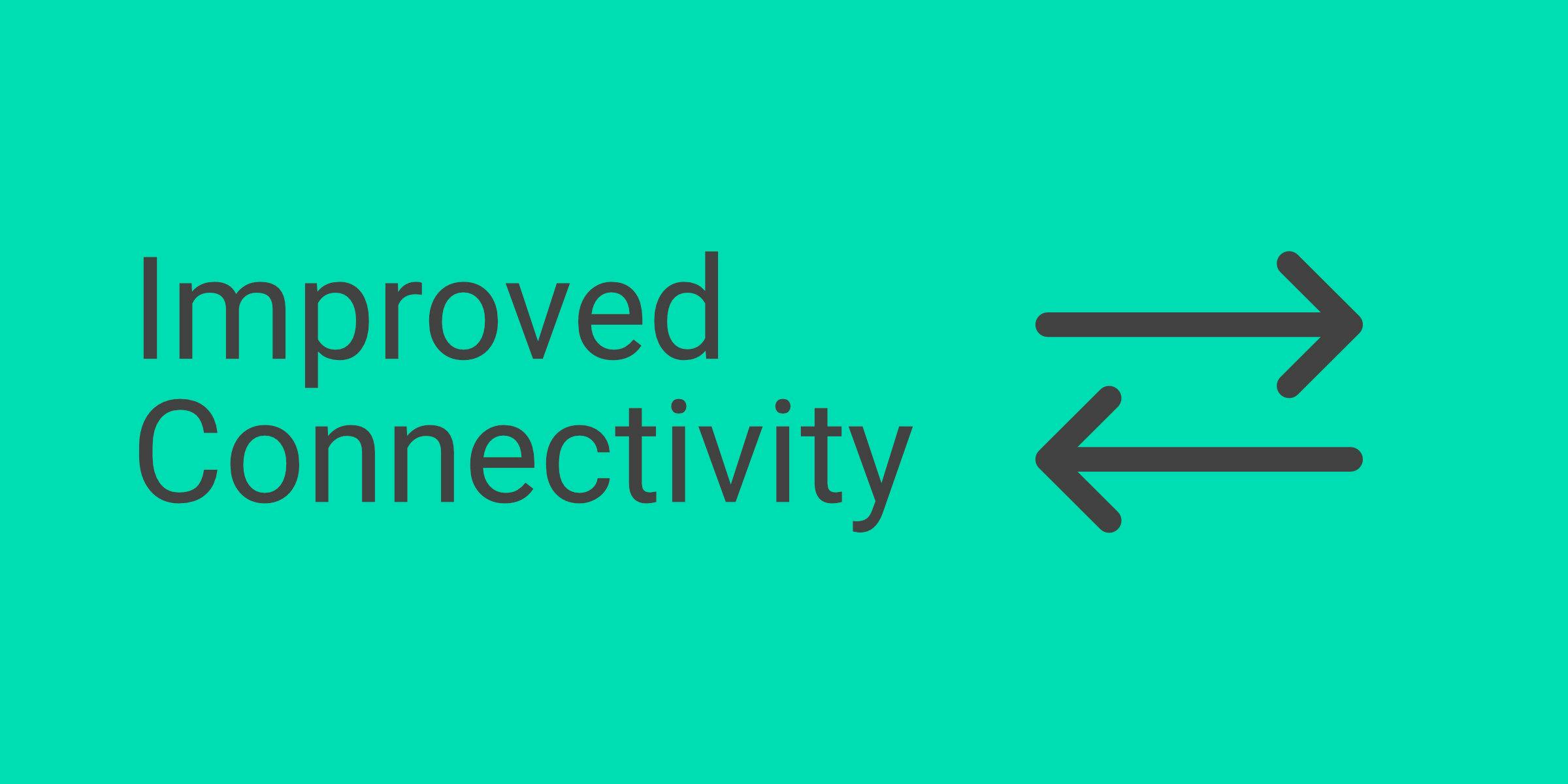 Improved Connectivity - new version available