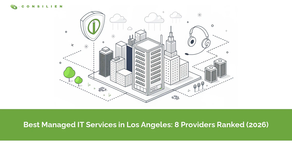 Best Managed IT Services in Los Angeles: 8 Providers Ranked (2026)
